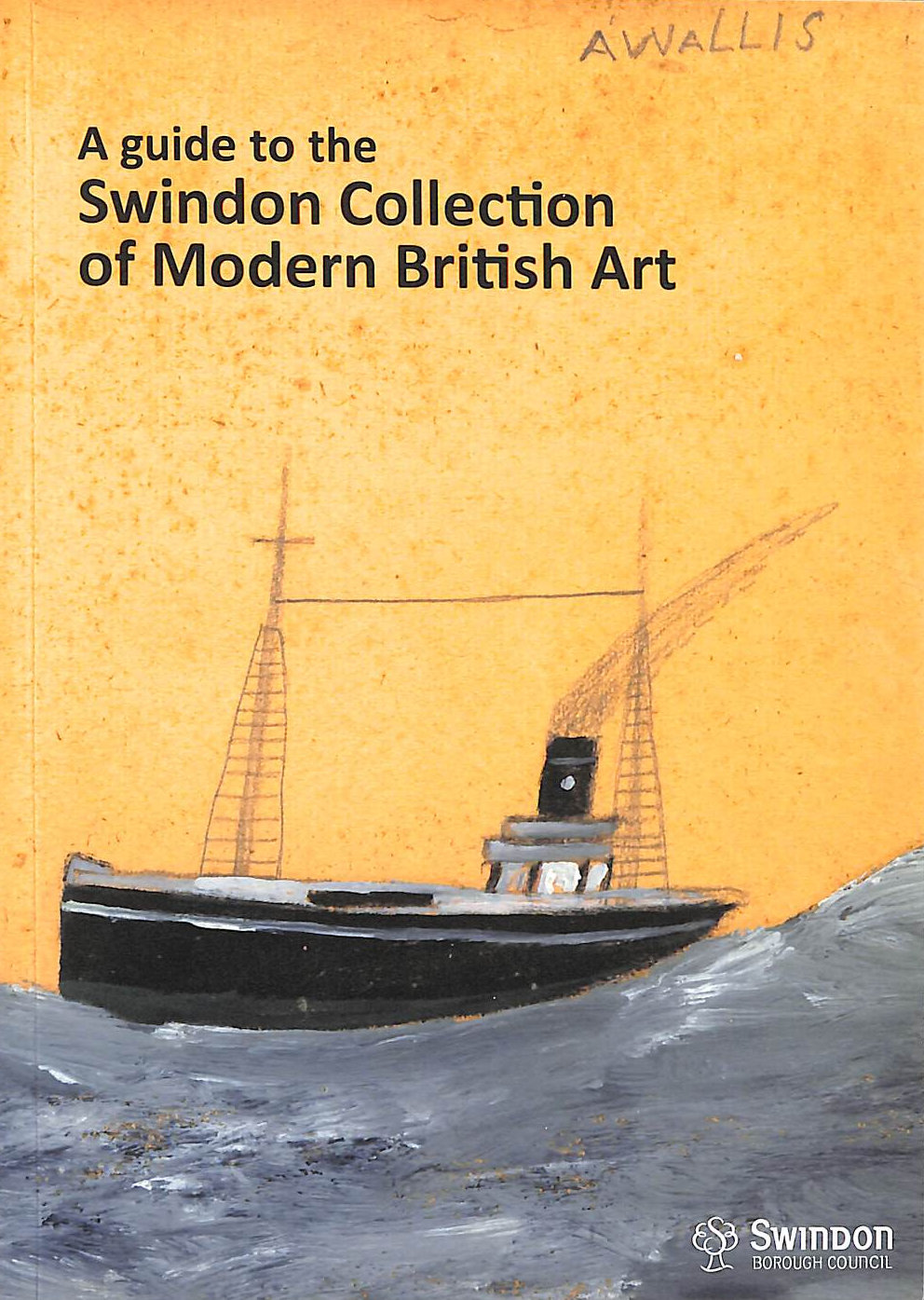 A Guide To The Swindon Collection Of Modern Art