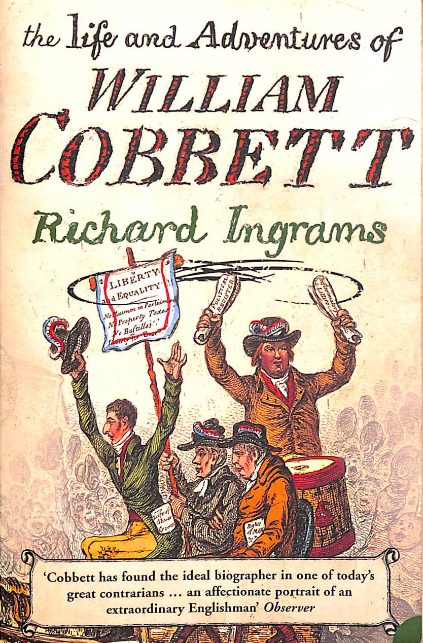 The Life and Adventures of William Cobbett
