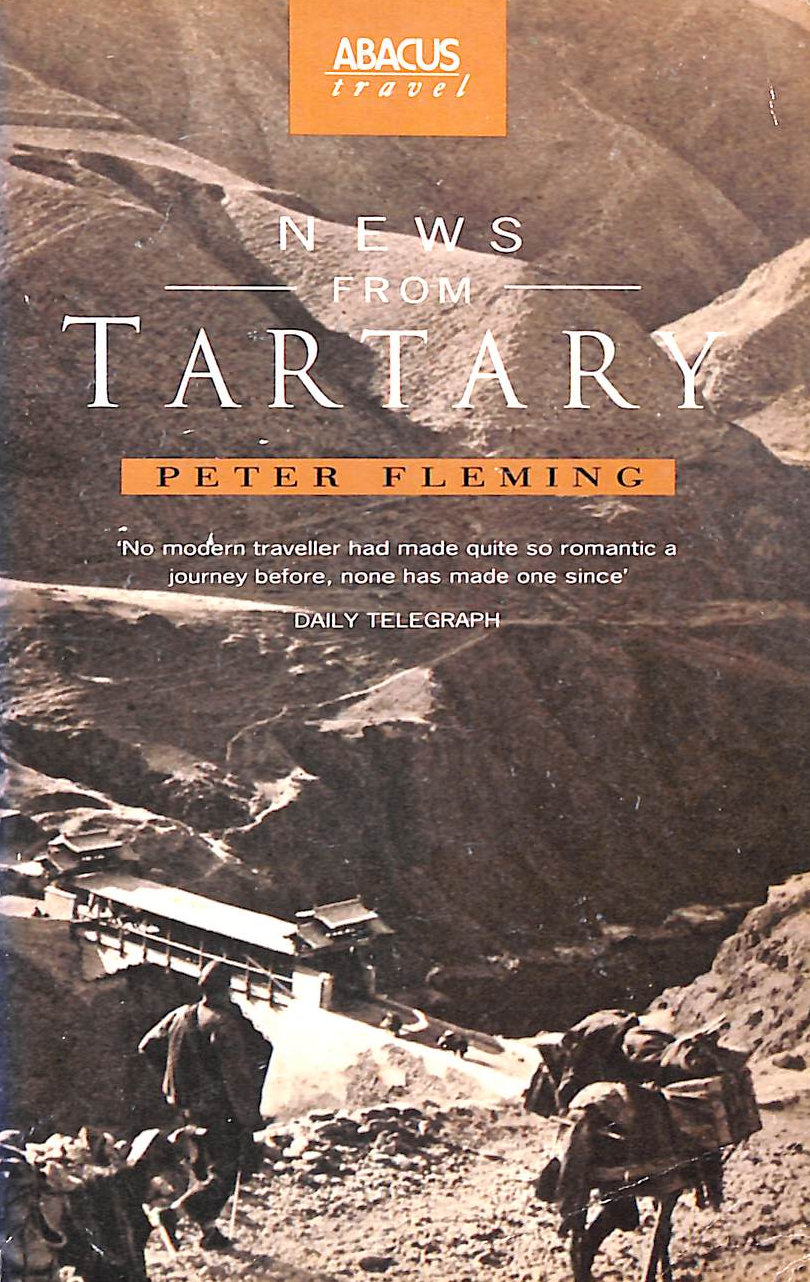 News From Tartary: A Journey from Peking to Kashmir