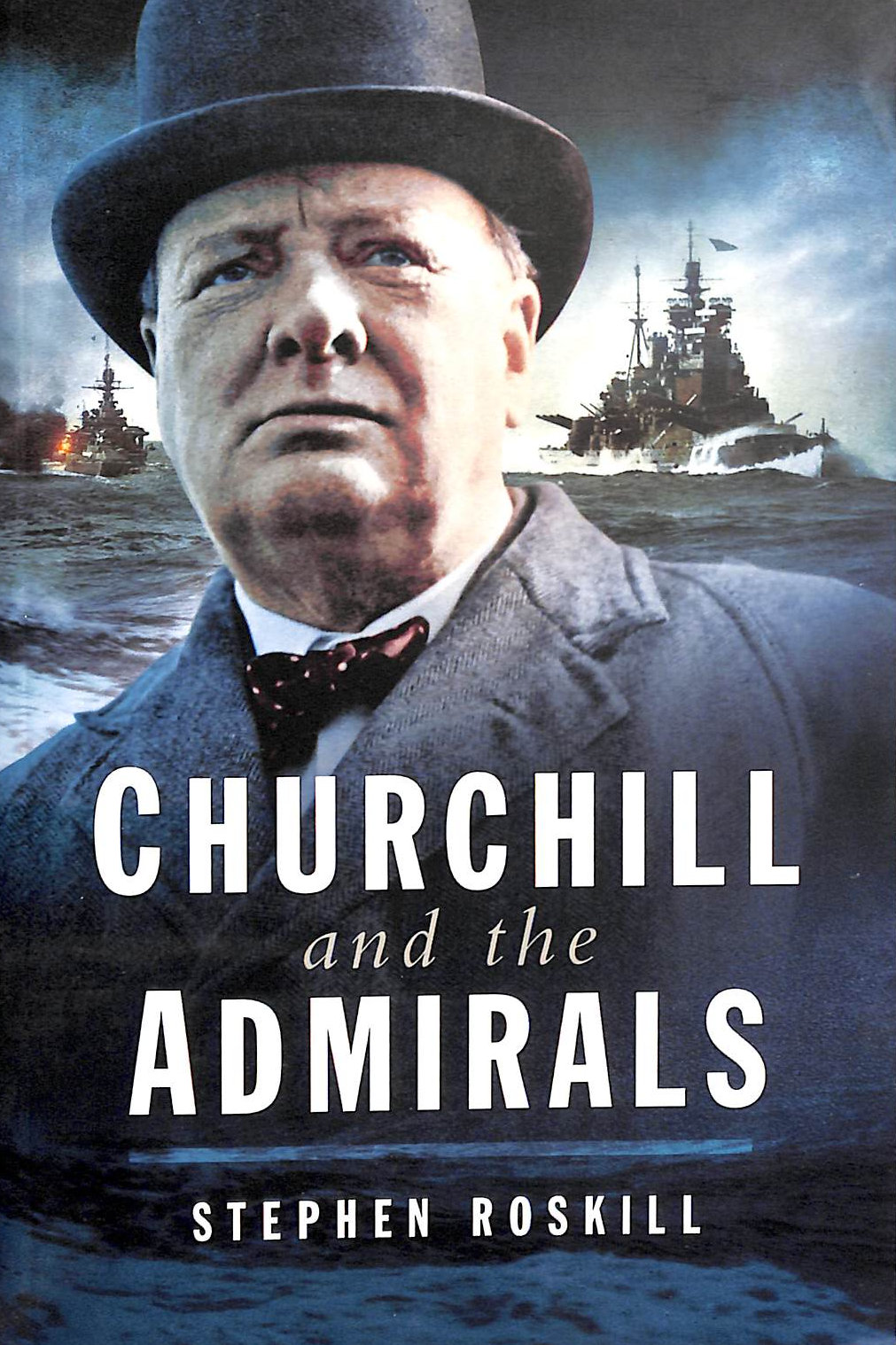 Churchill and the Admirals