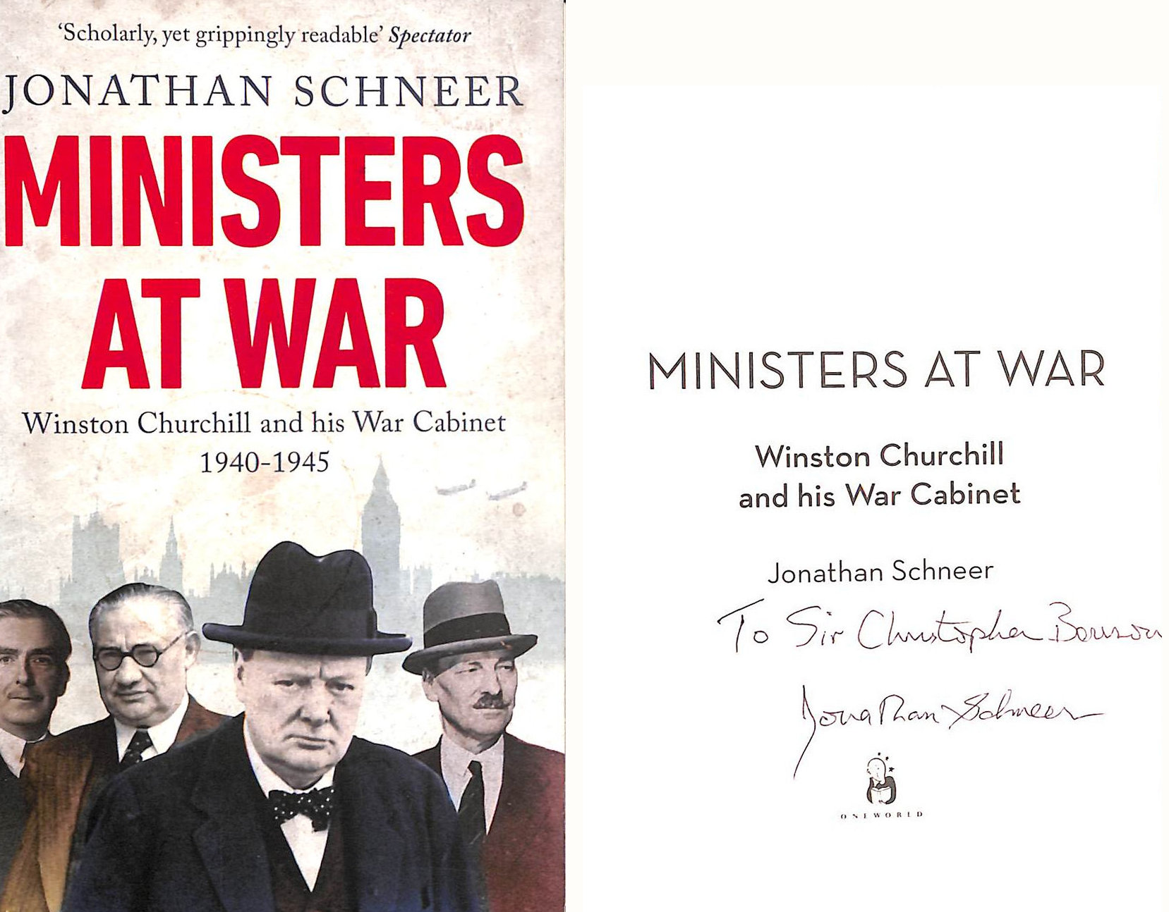 Ministers at War: Winston Churchill and his War Cabinet, 1940-1945