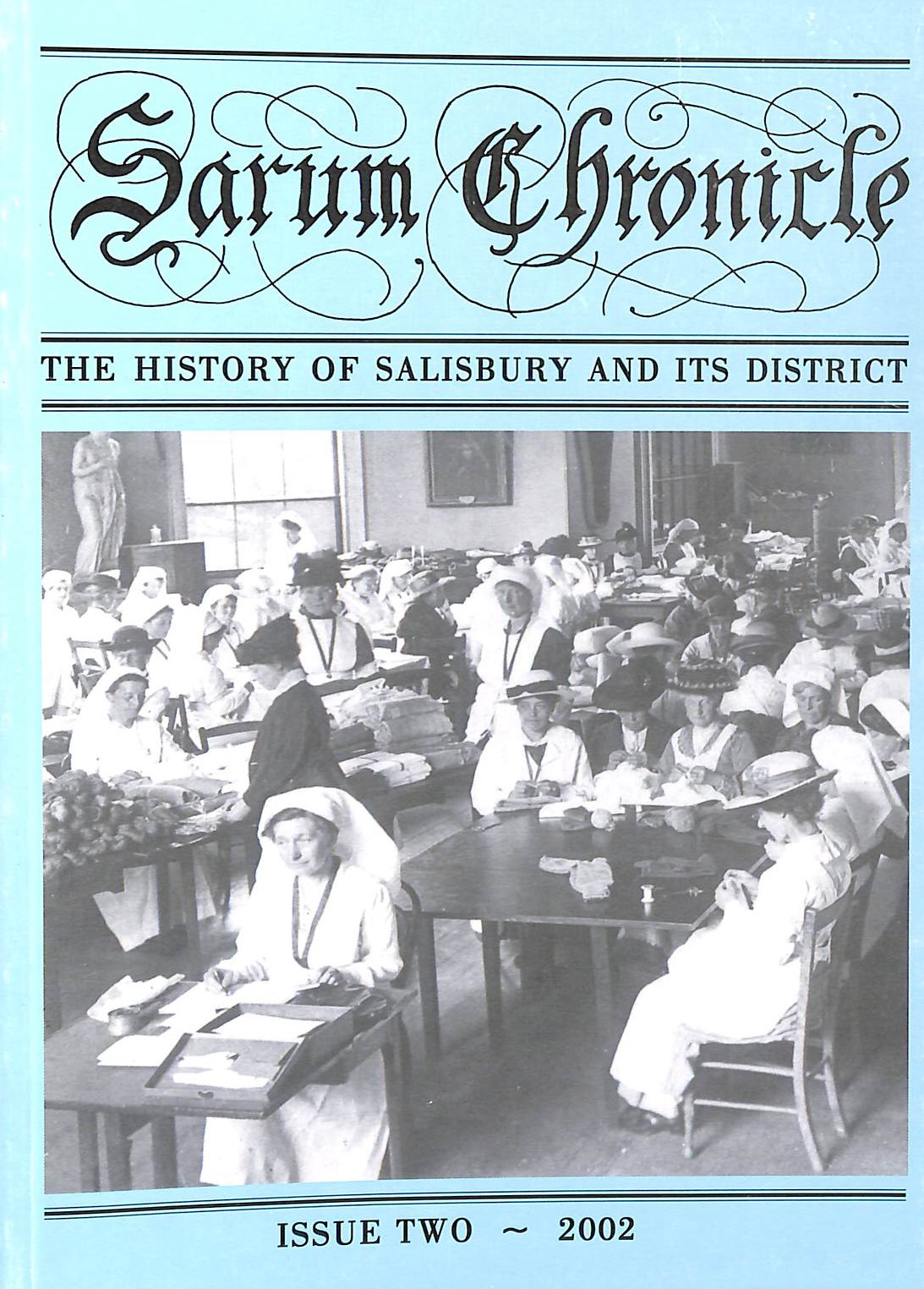 The History of Salisbury and Its District: v. 2 (Sarum Chronicle)