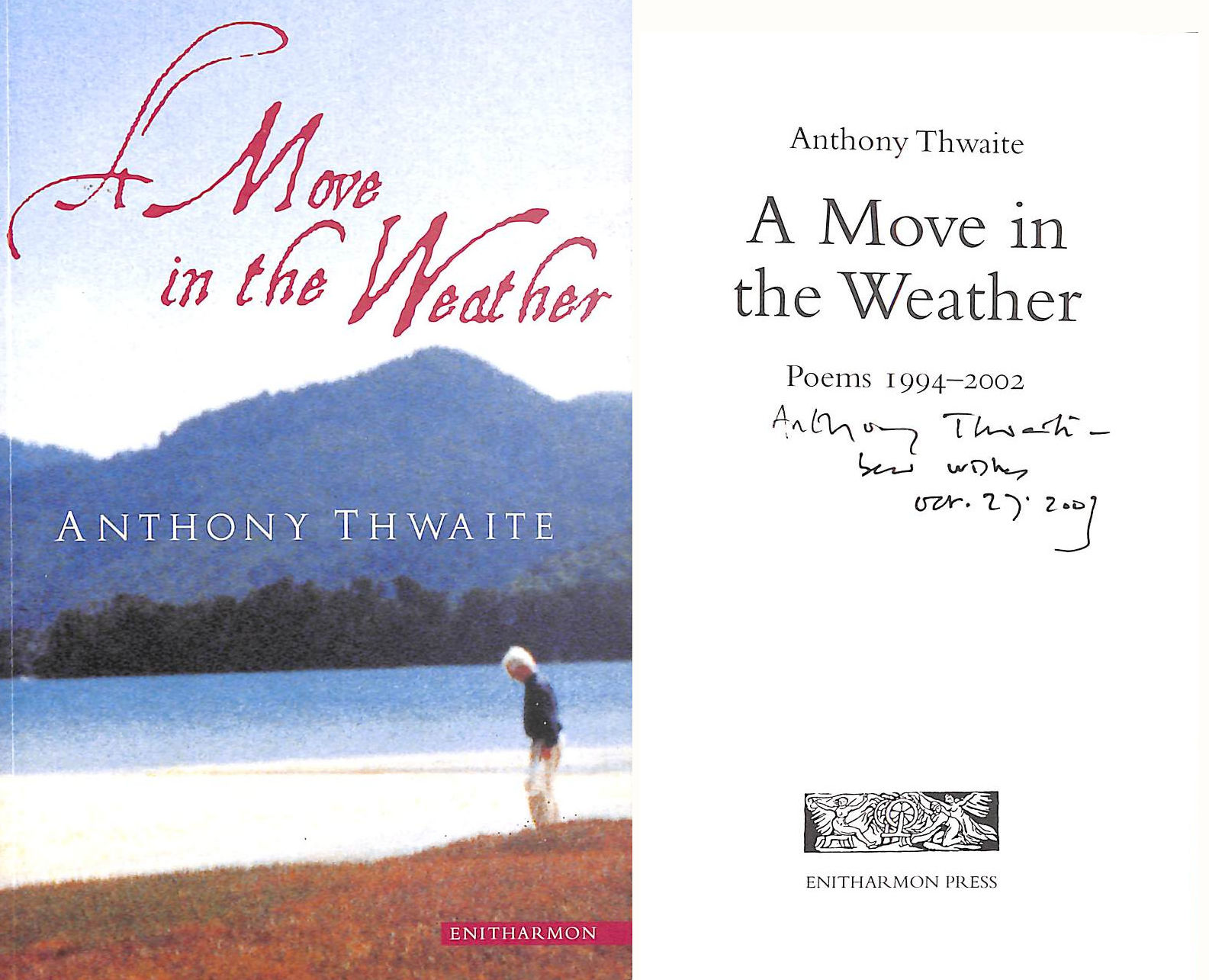A Move in the Weather: Poems 1994-2002, Gift inscription by the author