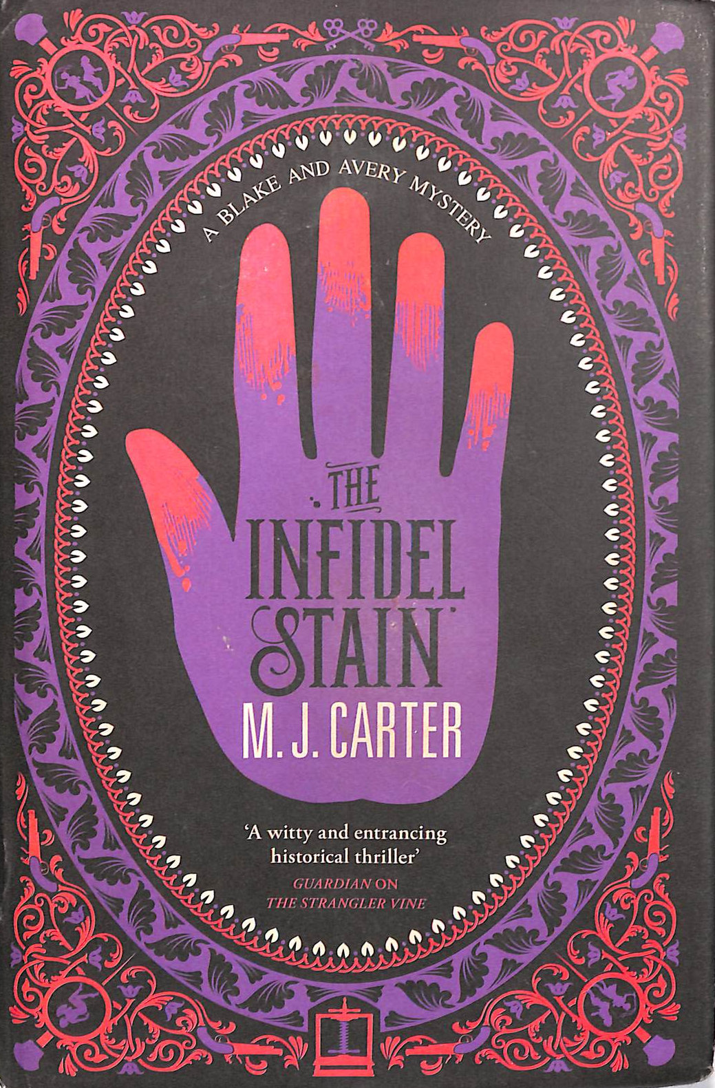 The Infidel Stain: The Blake and Avery Mystery Series (Book 2)