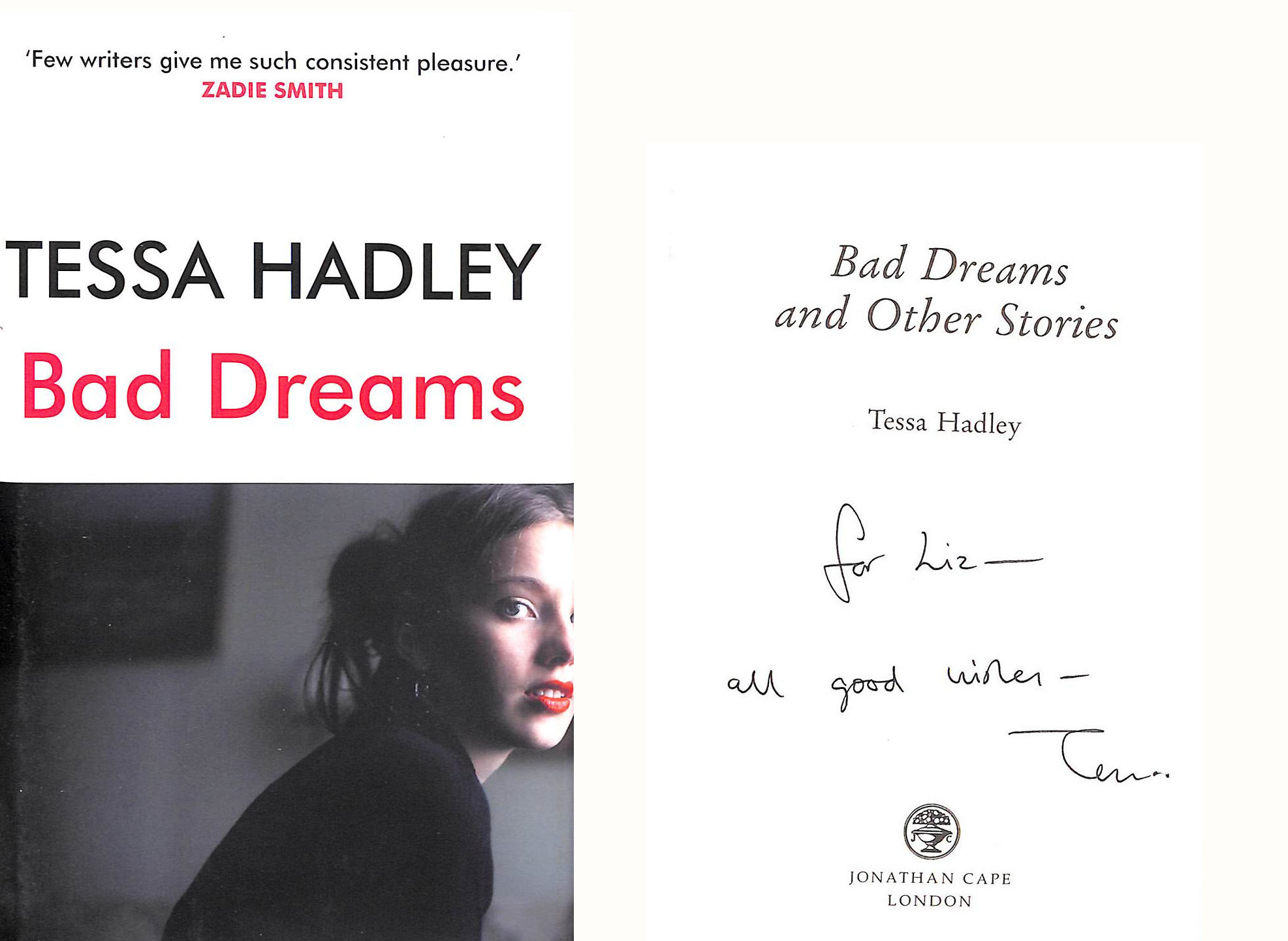 Bad Dreams and Other Stories: Hadley Tessa, Gift inscription by the author