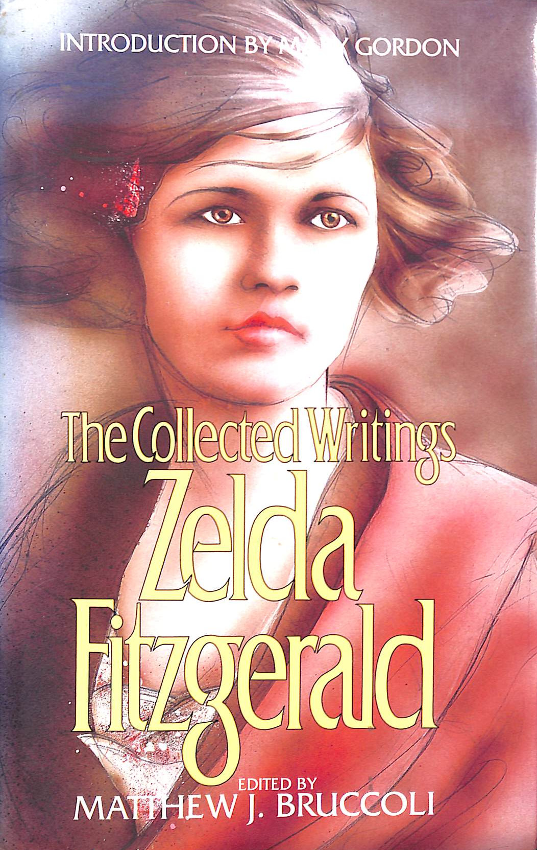 The Collected Writings of Zelda Fitzgerald