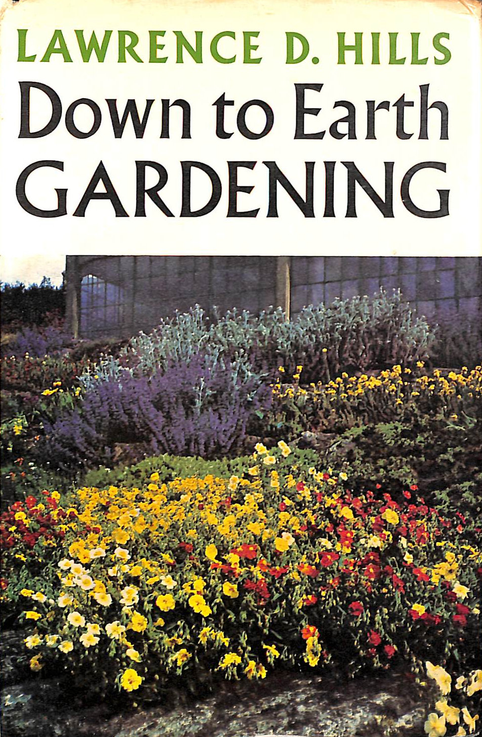 Down to Earth Gardening