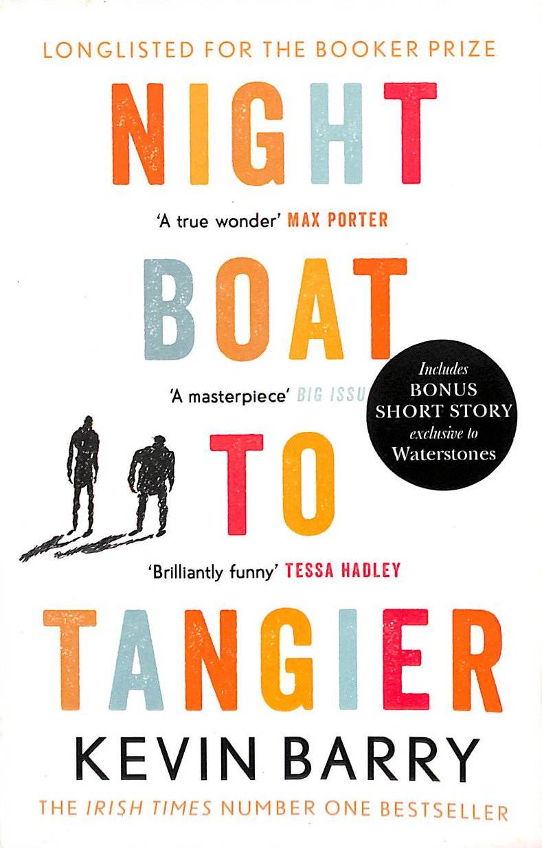 Night Boat to Tangier: Kevin Barry