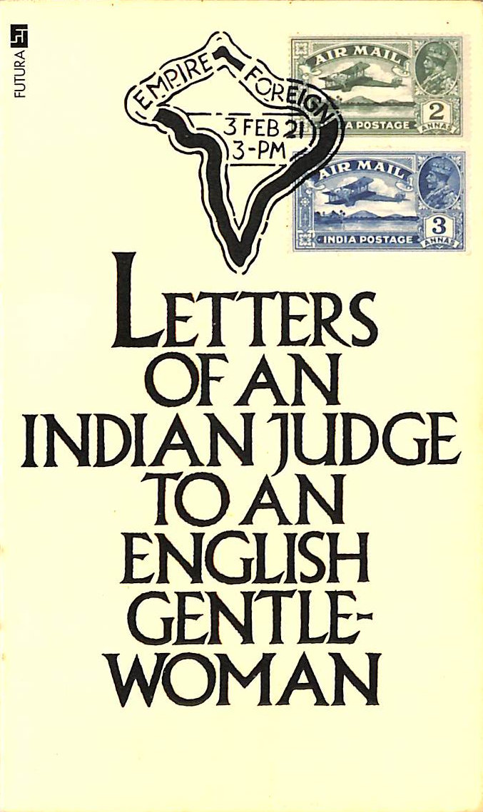 Letters Of An Indian Judge To English Gentlewoman