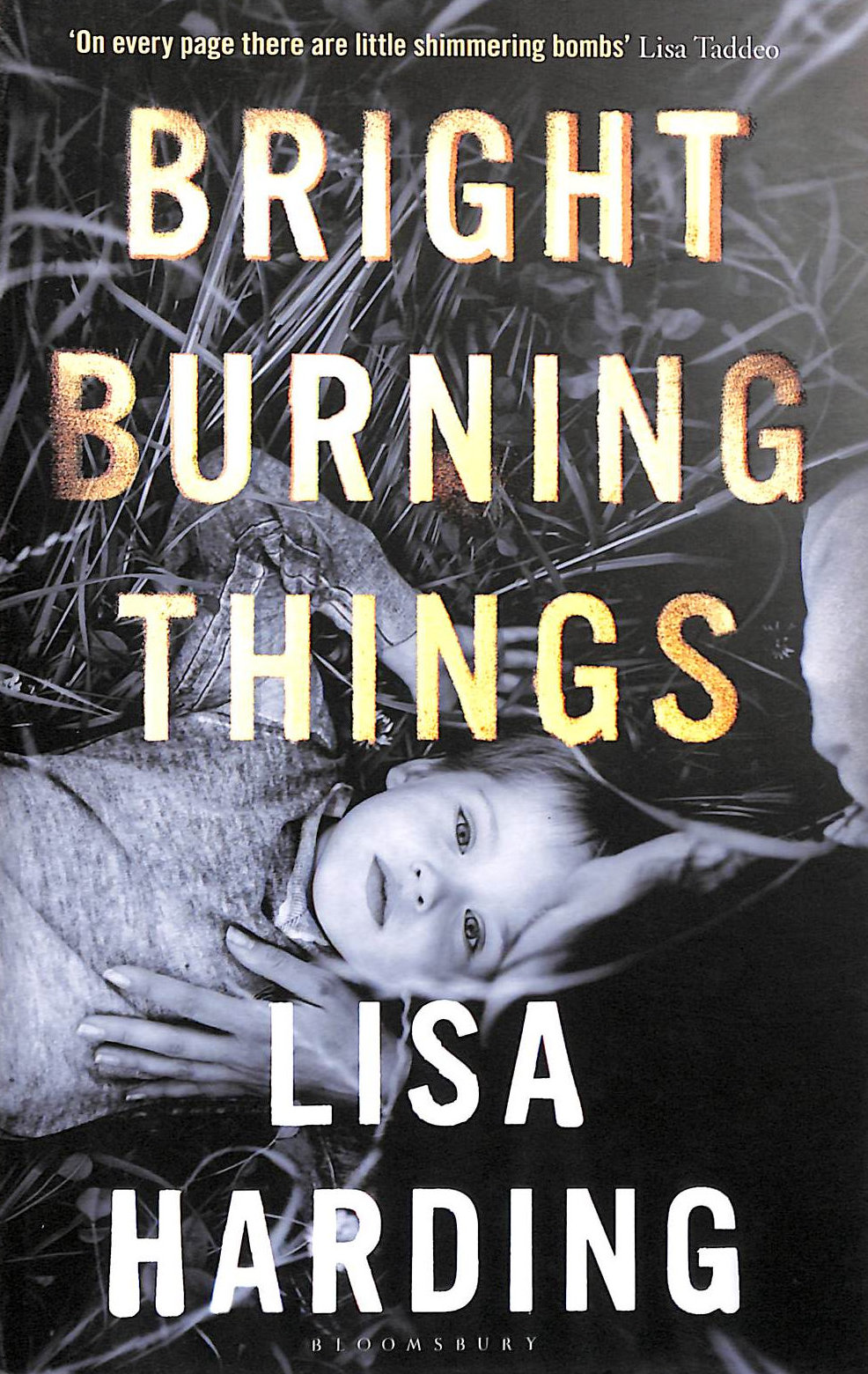 Bright Burning Things