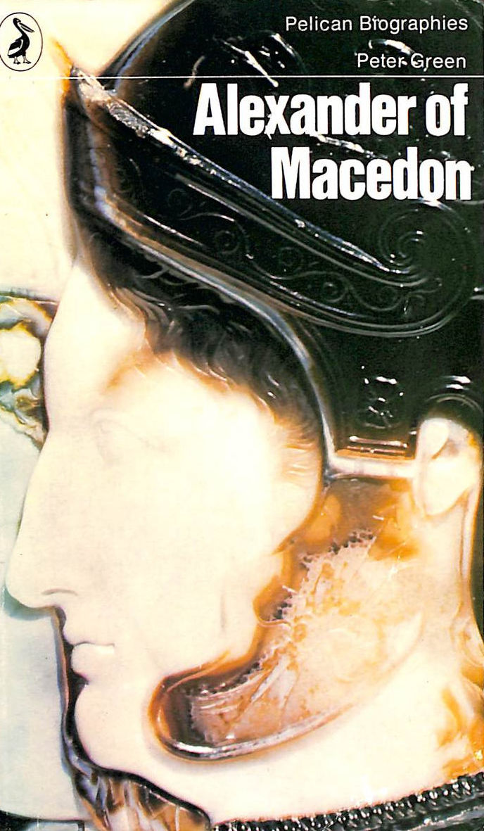 Alexander of Macedon 356-323 Bc