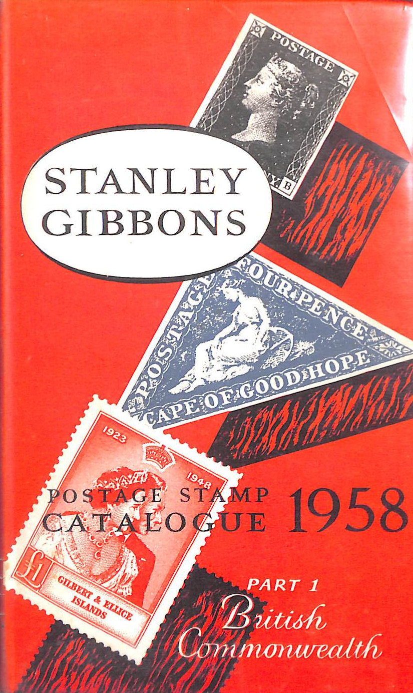 Stanley Gibbons Prices Catalogue of Postage Stamps 1958 PART I British Commonwealth of Nations