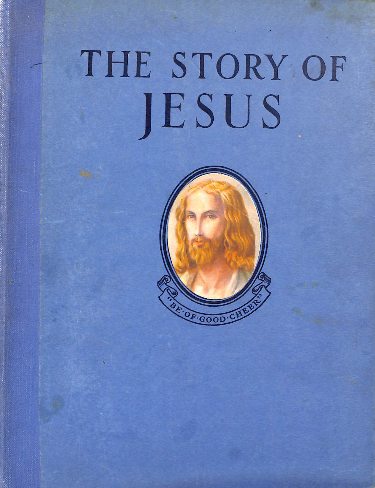 The Story Of Jesus
