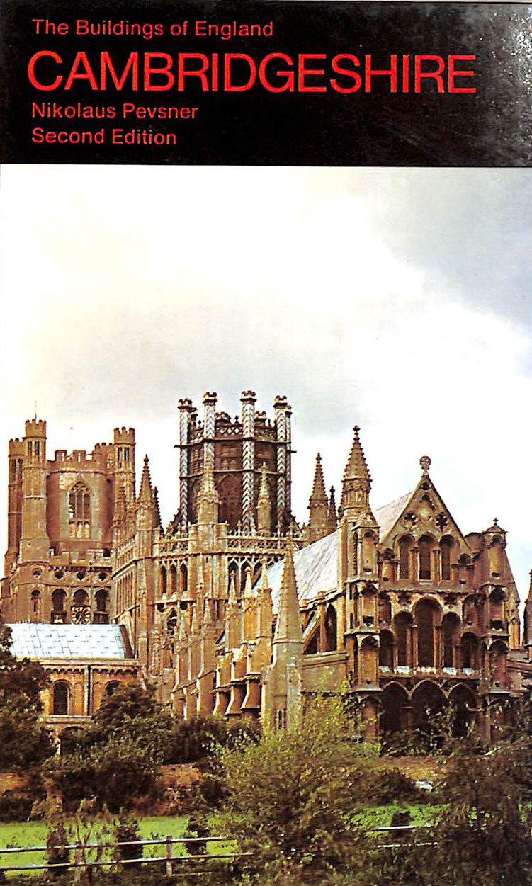 Cambridgeshire (The Buildings of England)