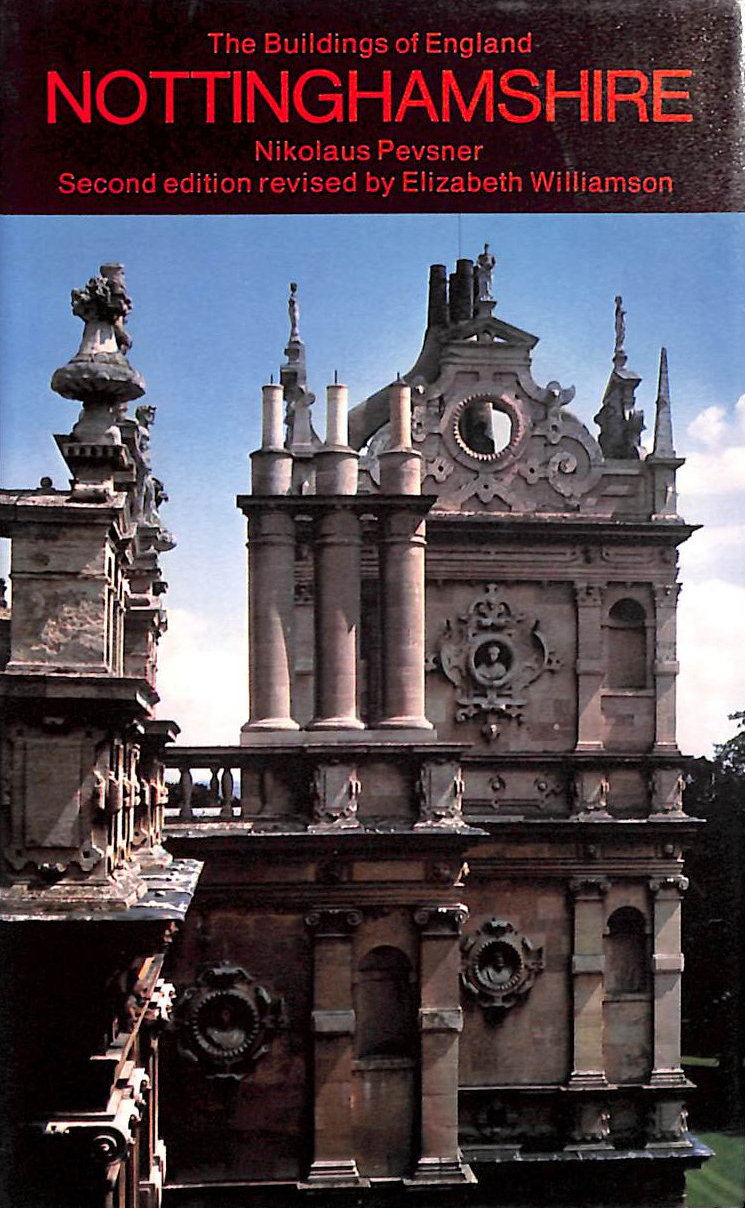 Nottinghamshire (The Buildings of England)