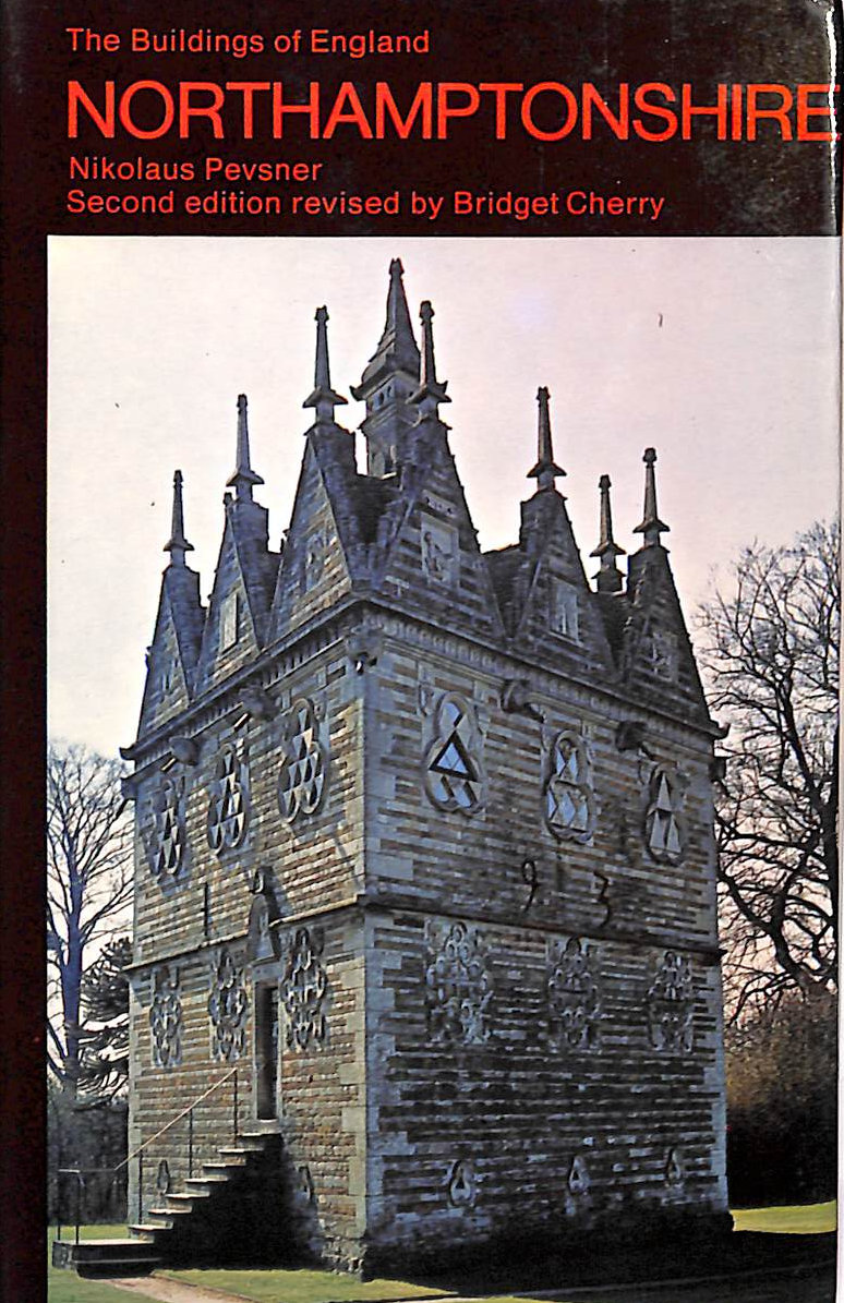 Northamptonshire (The Buildings of England)