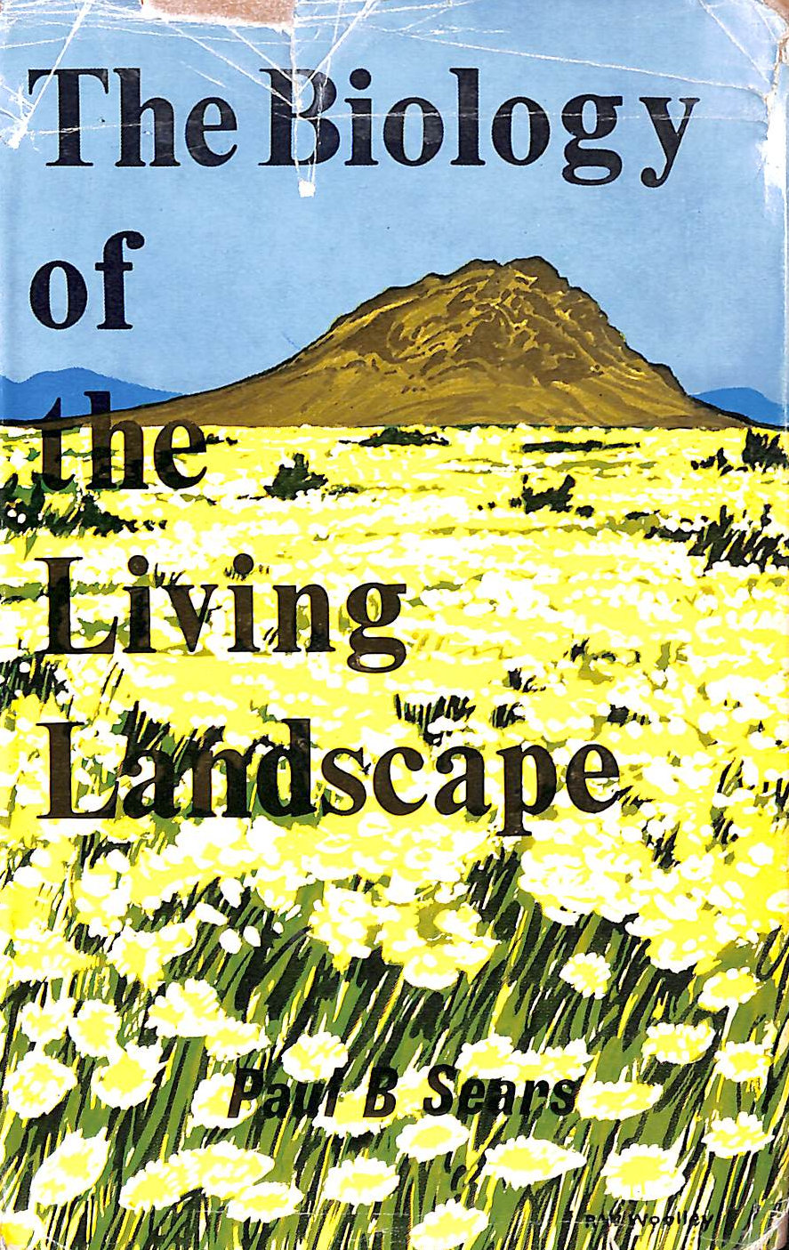 The biology of the living landscape: An introduction to ecology