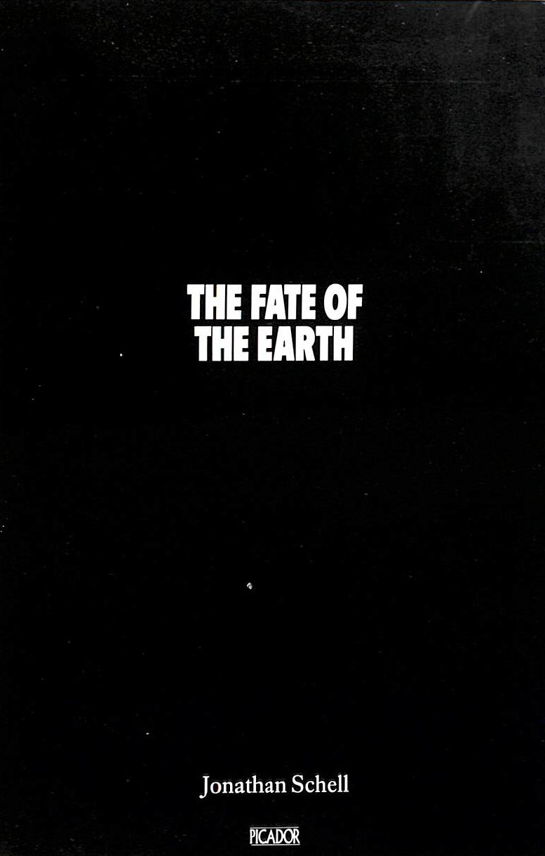 The Fate of the Earth (Picador Books)