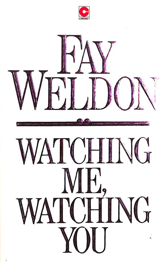 Watching Me, Watching You. A collection of short stories.