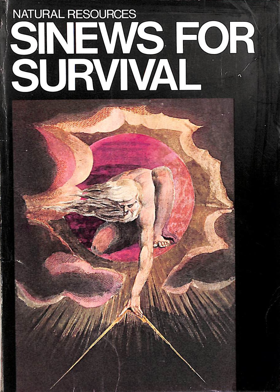 Sinews for Survival: Report on the Management of Natural Resources
