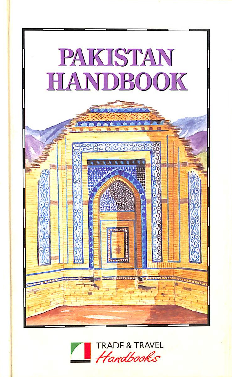 Pakistan Handbook (Trade & Travel Handbooks)
