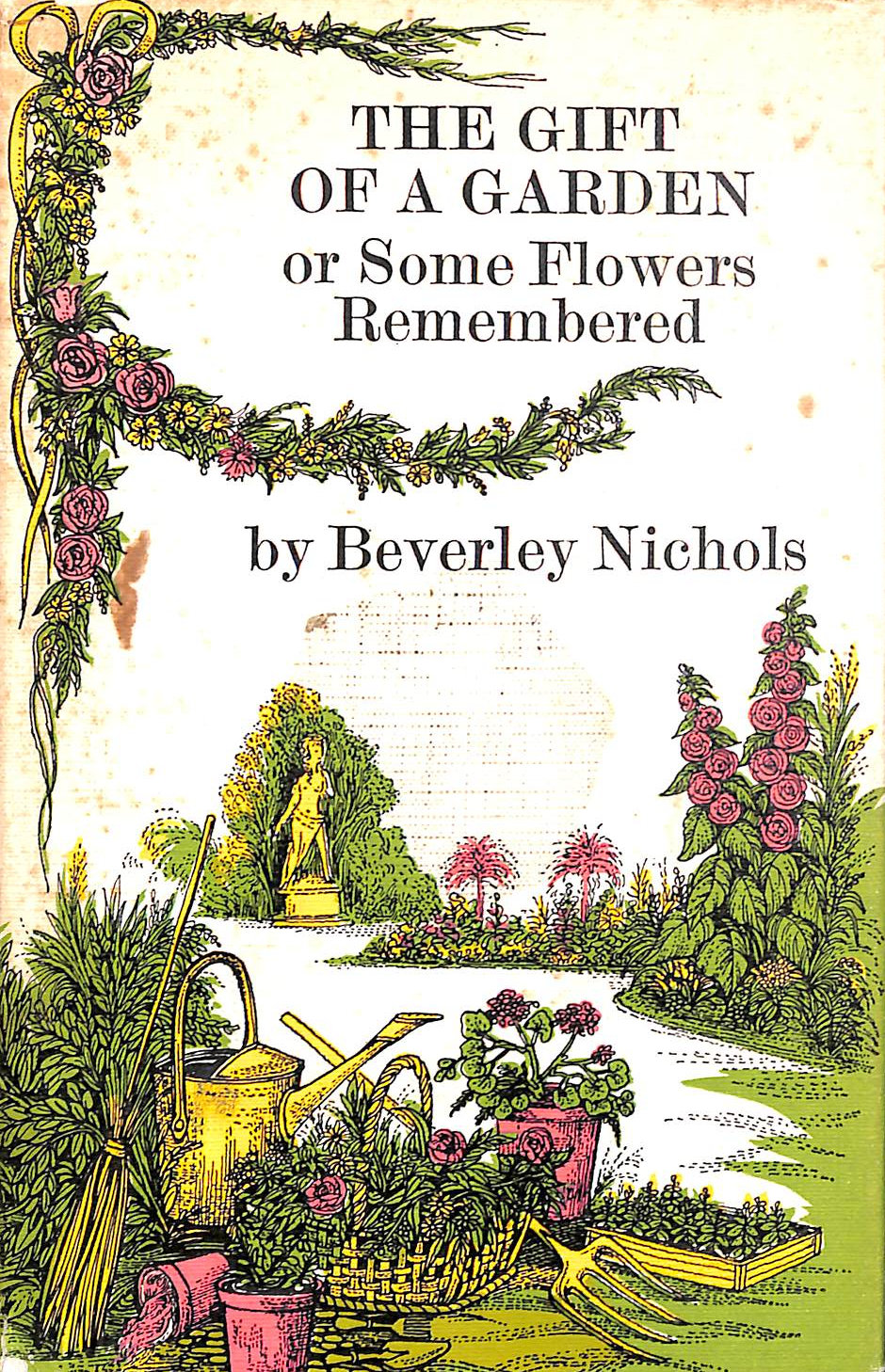 Gift of a Garden: Or Some Flowers Remembered