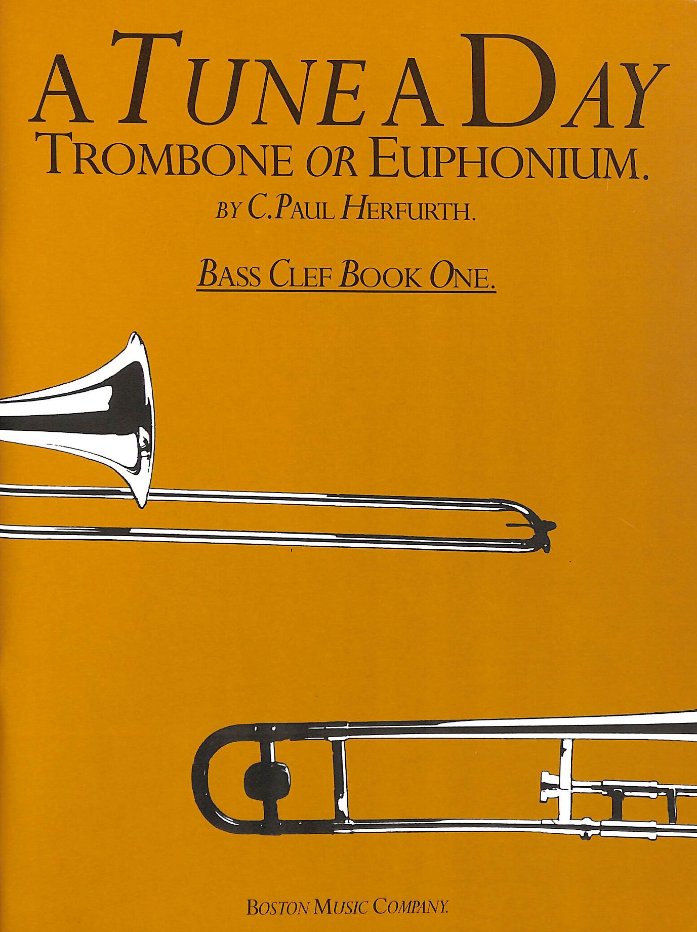 A Tune a Day Trombone or Euphonium: Bass Clef: Book 1