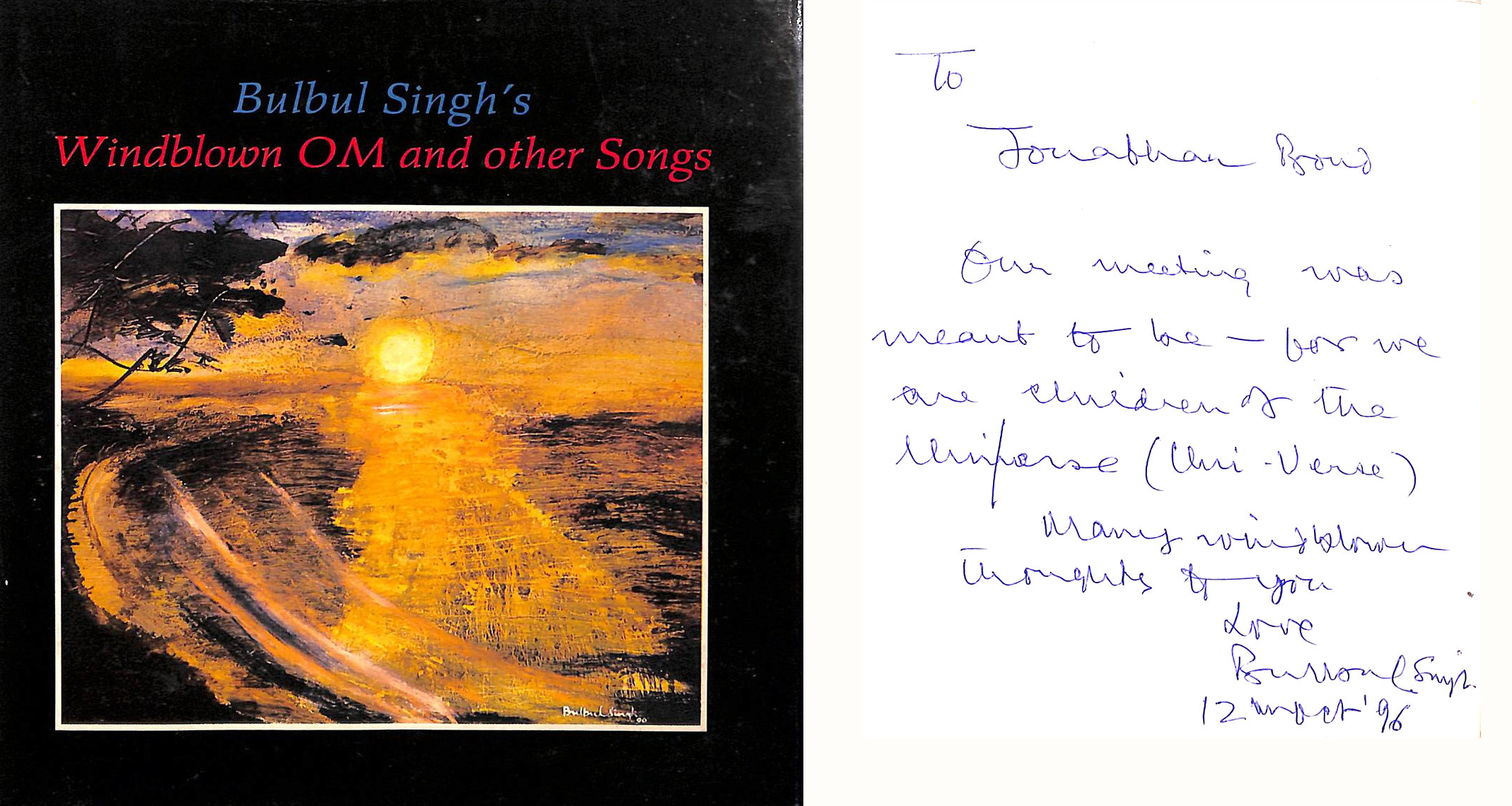 Bulbul Singh's windblown OM and other songs, Gift inscription by the author