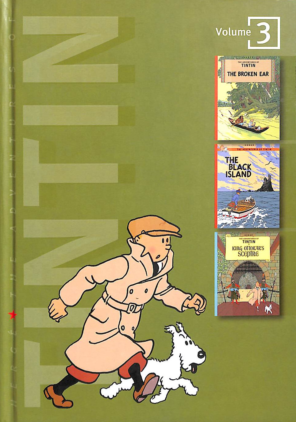 The Adventures of Tintin: Volume 3 (Compact Editions): The Broken Ear / The Black Island / King Ottokar's Sceptre (The Adventures of Tintin - Compact Editions)