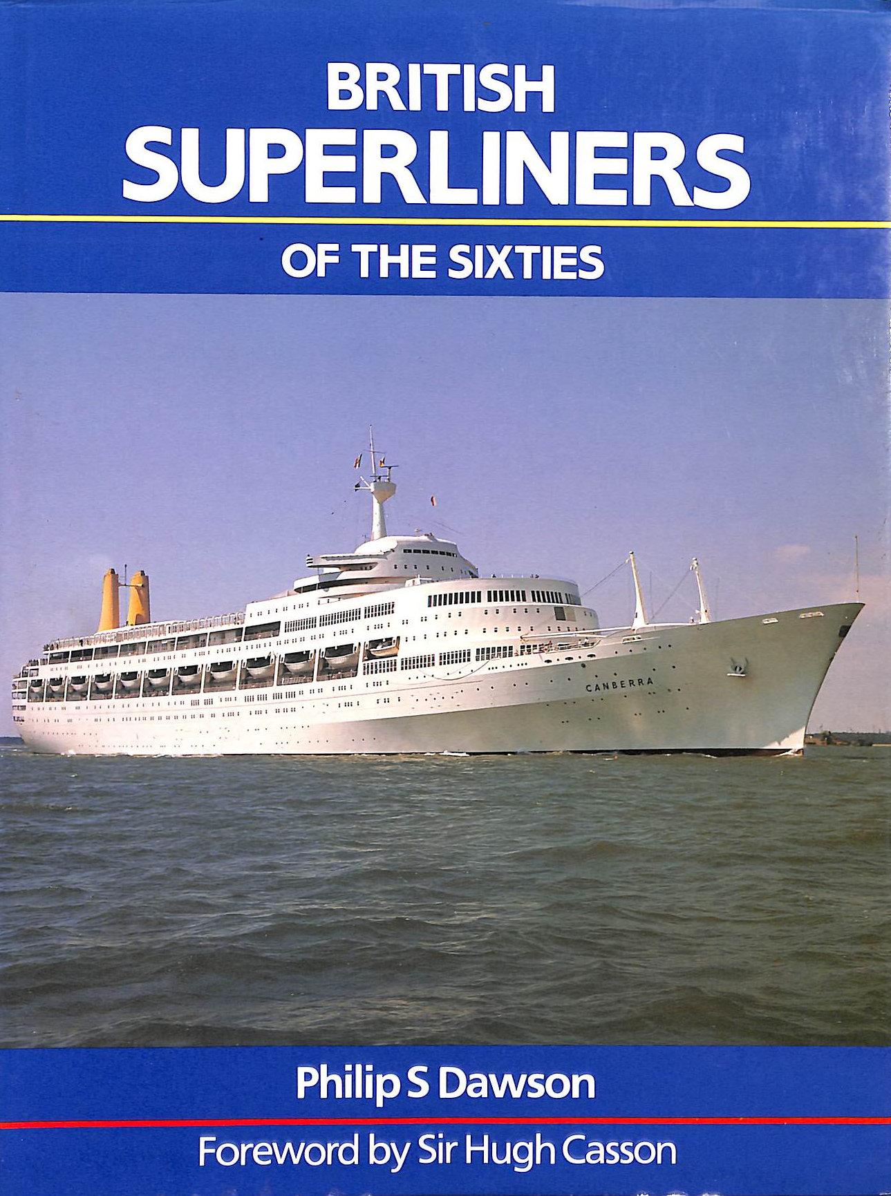 British Superliners Of The Sixties