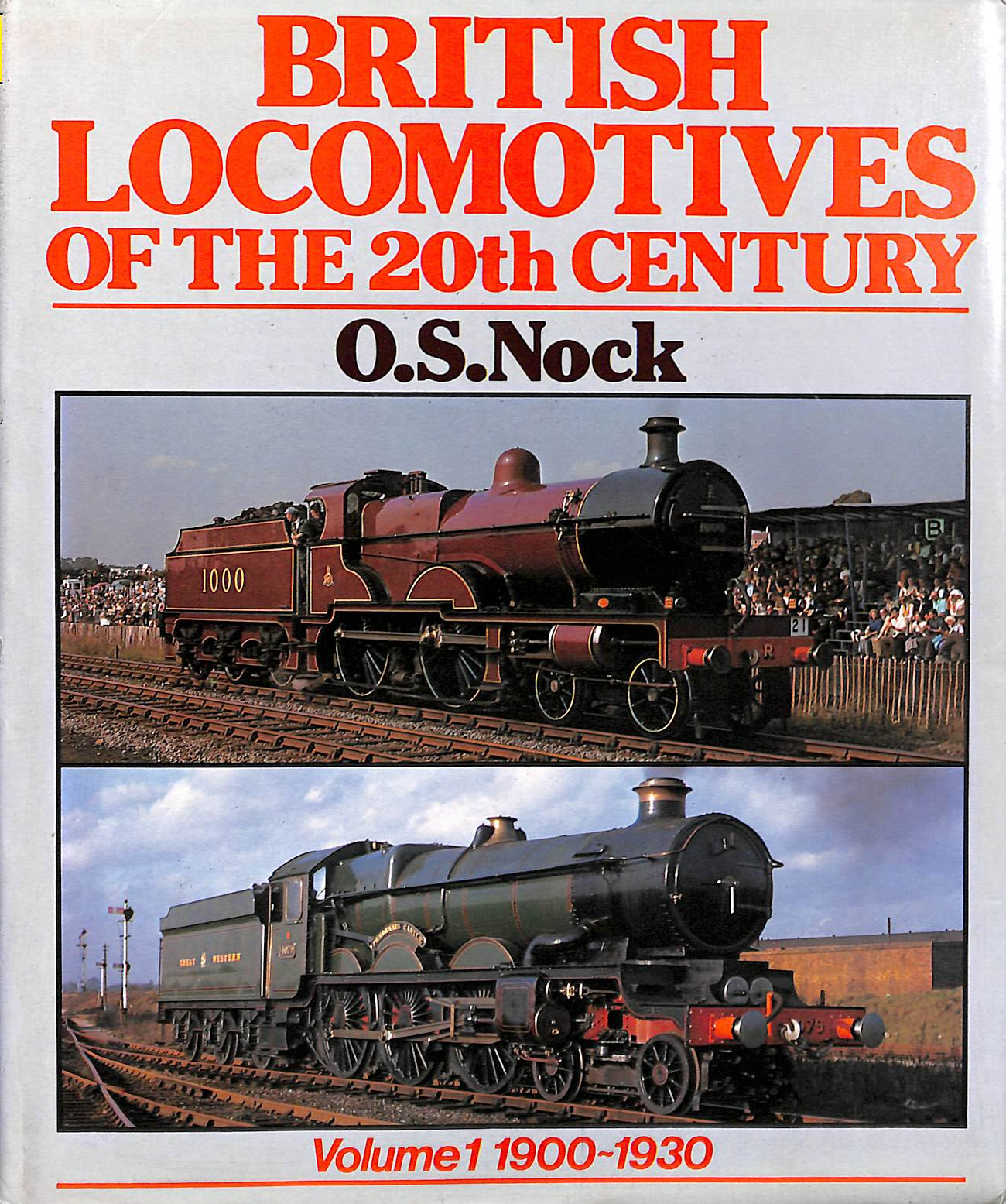 British Locomotives of the 20th Century, volume 1, 1900-30