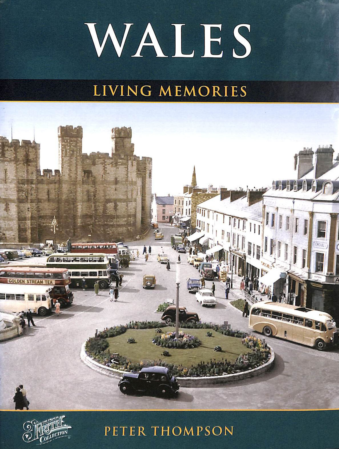 Francis Frith's Photographic Memories: Wales Living Memories
