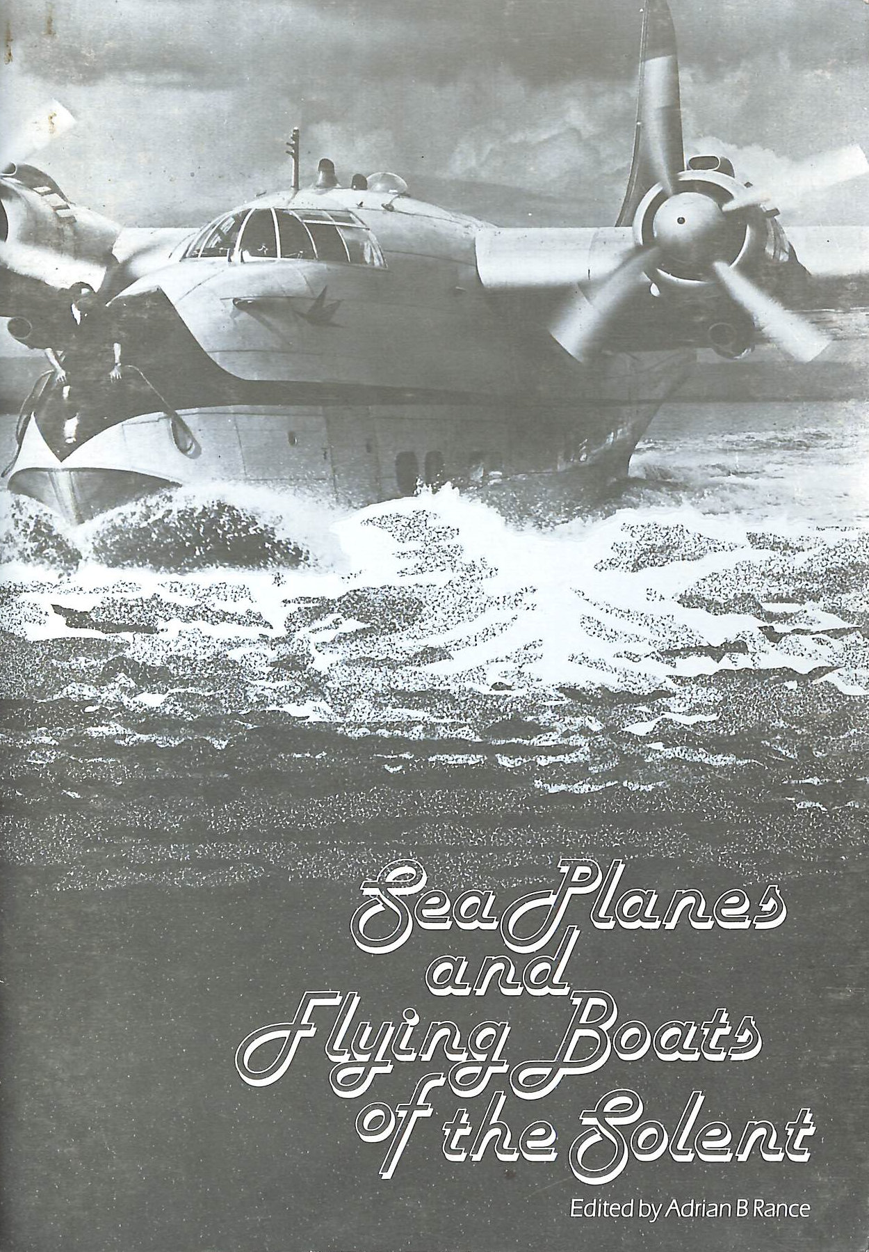 Seaplanes and Flying Boats of the Solent