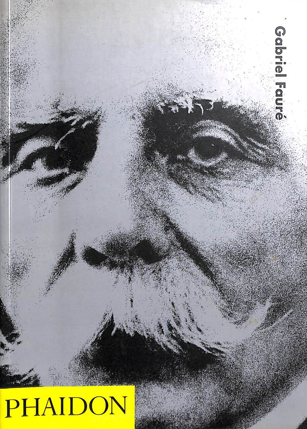 Gabriel Faur (20th Century Composers)