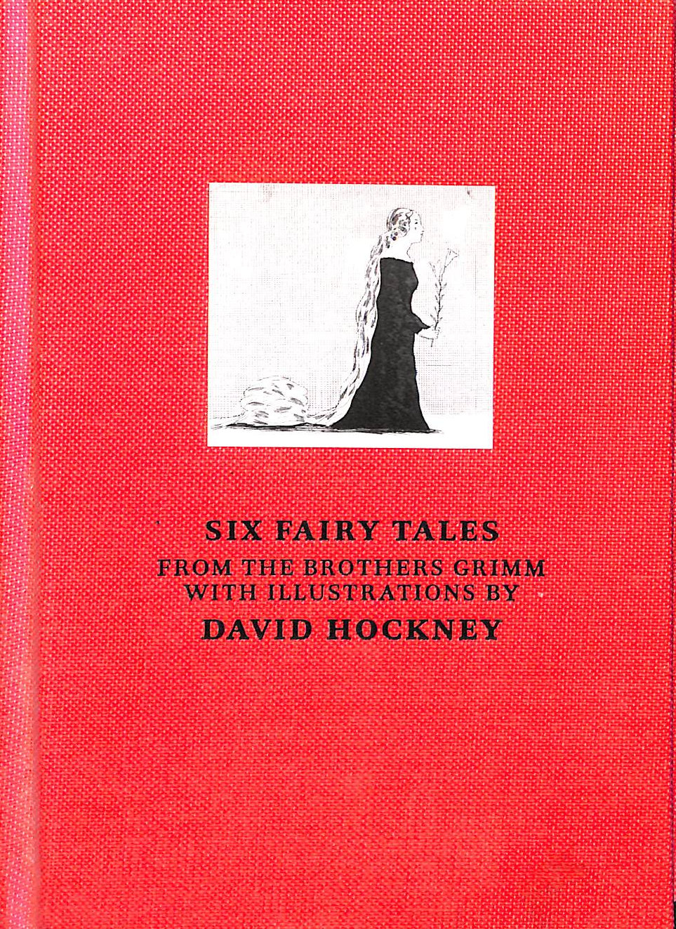 Six Fairy Tales From The Brothers Grimm: With Illustrations by David Hockney
