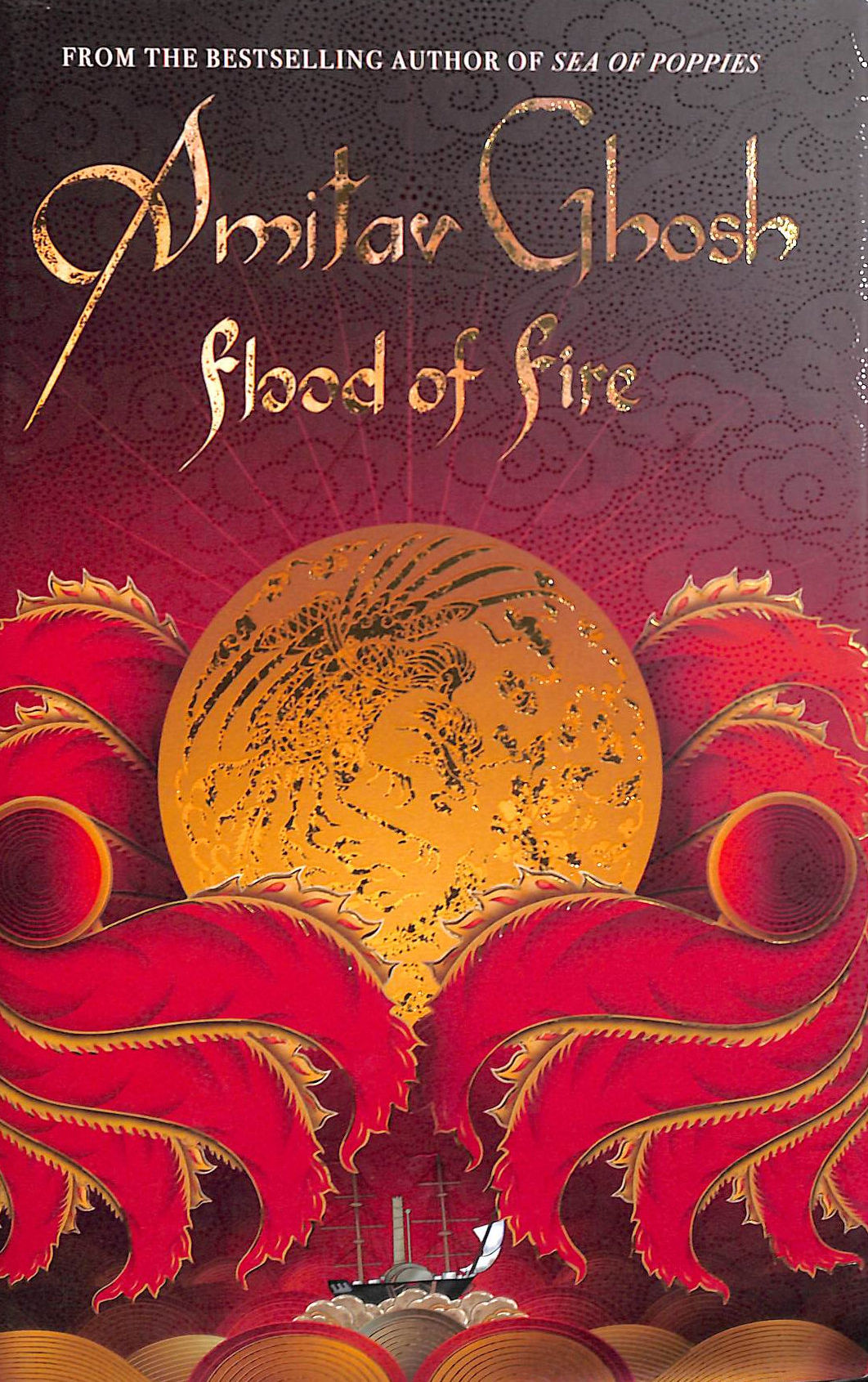 Flood of Fire: Ibis Trilogy Book 3