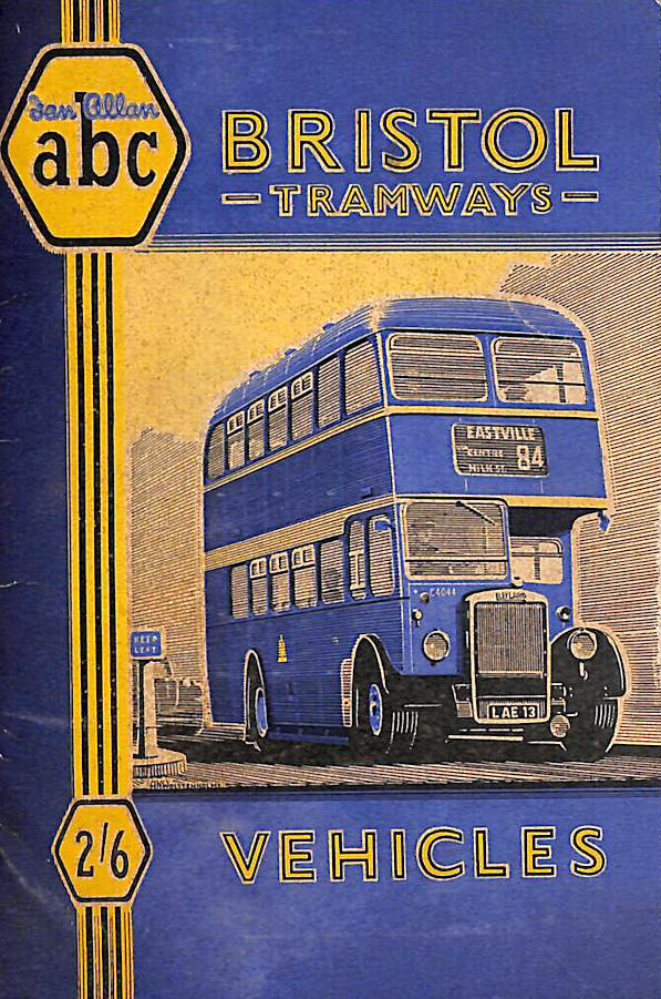 Ian Allan abc Of Bristol Tramways Vehicles : 1949