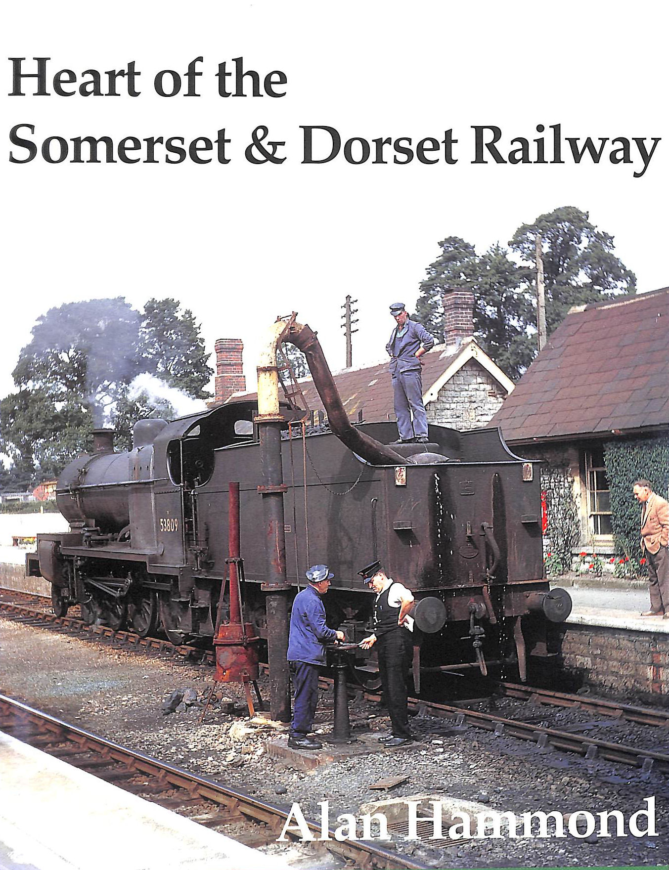 Heart of the Somerset and Dorset Railway, Limited edition, Gift inscription by the author