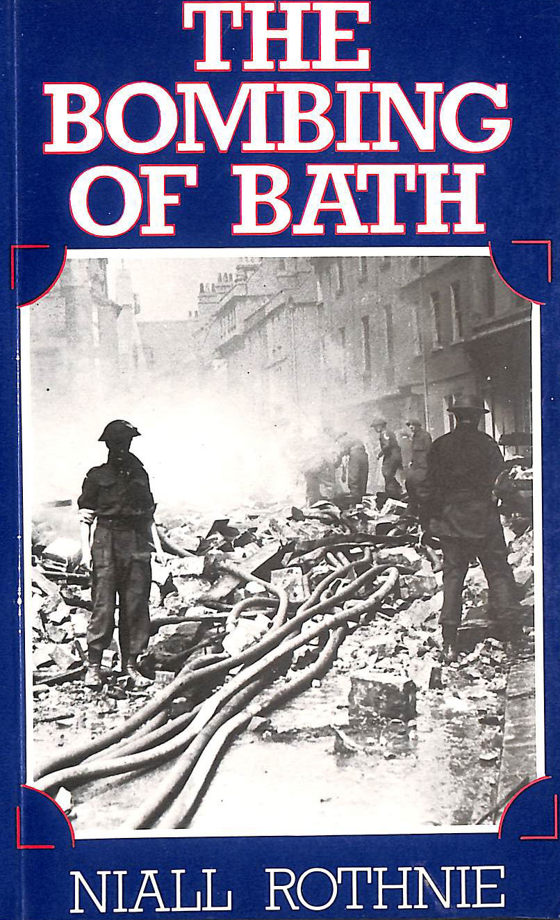 Bombing of Bath: German Air Raids of April, 1942