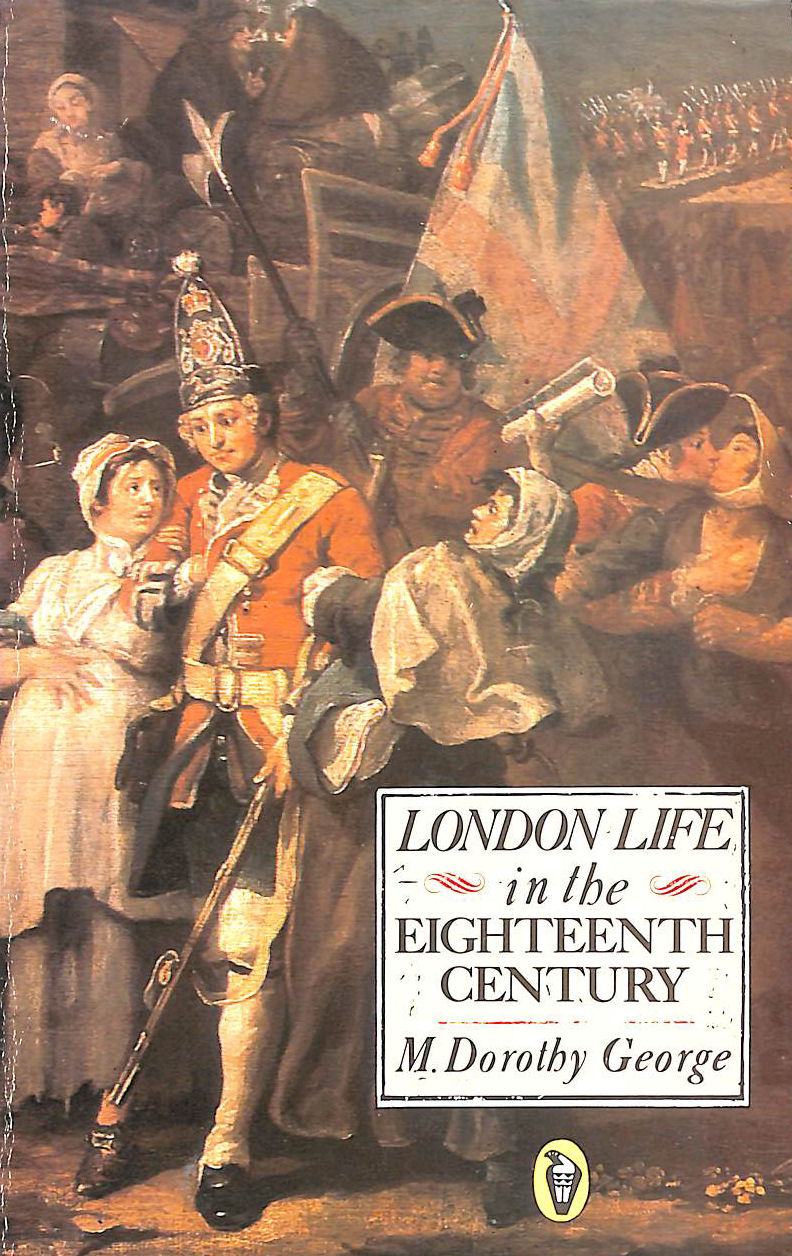 London Life in the Eighteenth Century