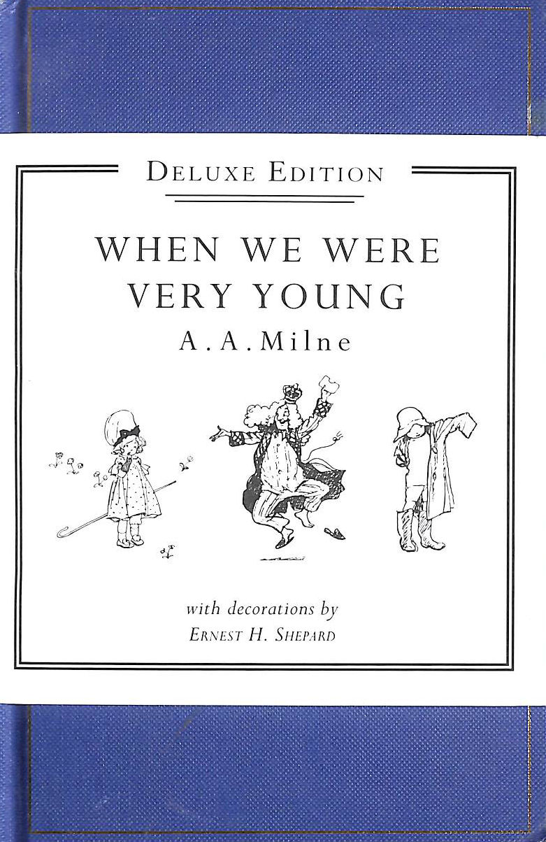 Winnie-the-Pooh: When We Were Very Young Deluxe edition (Winnie-the-Pooh - Classic Editions)
