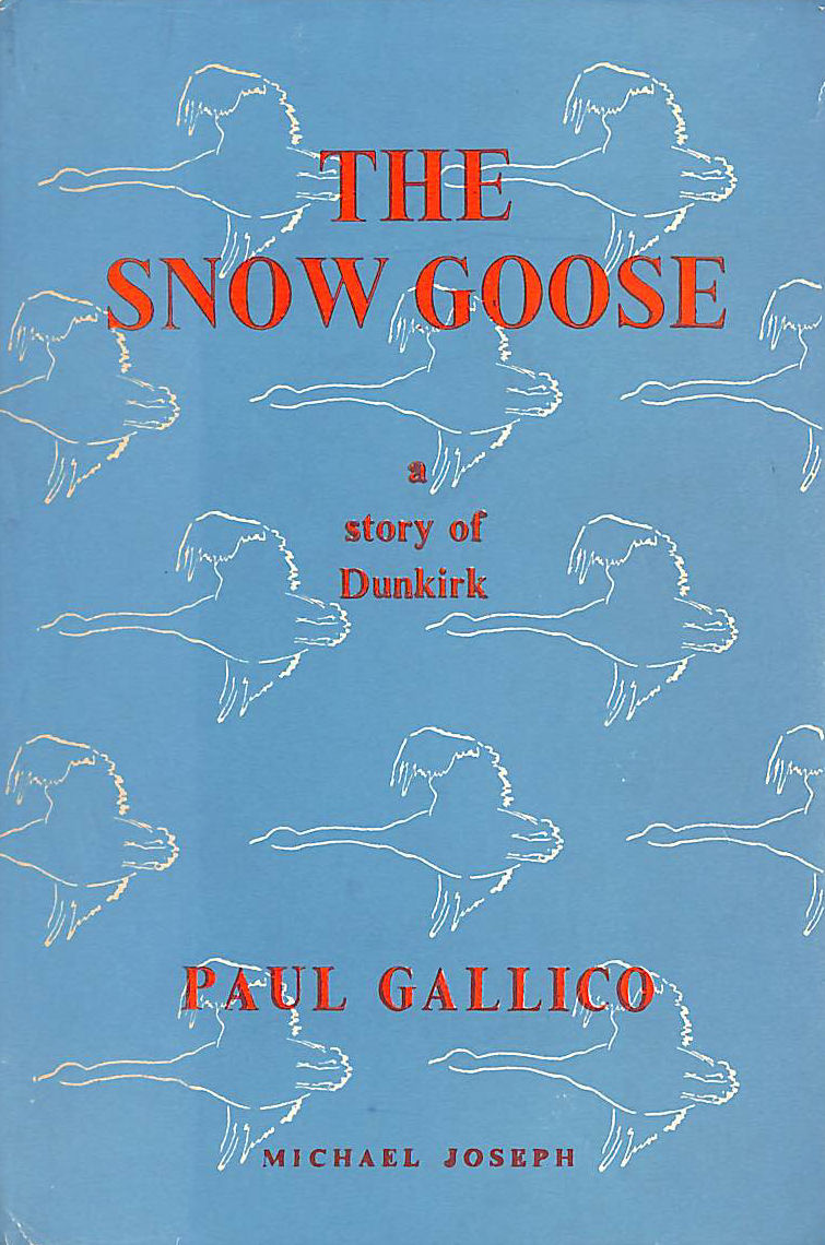 The Snow Goose - A Story of Dunkirk