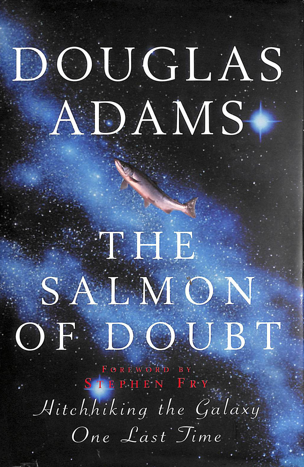 The Salmon of Doubt