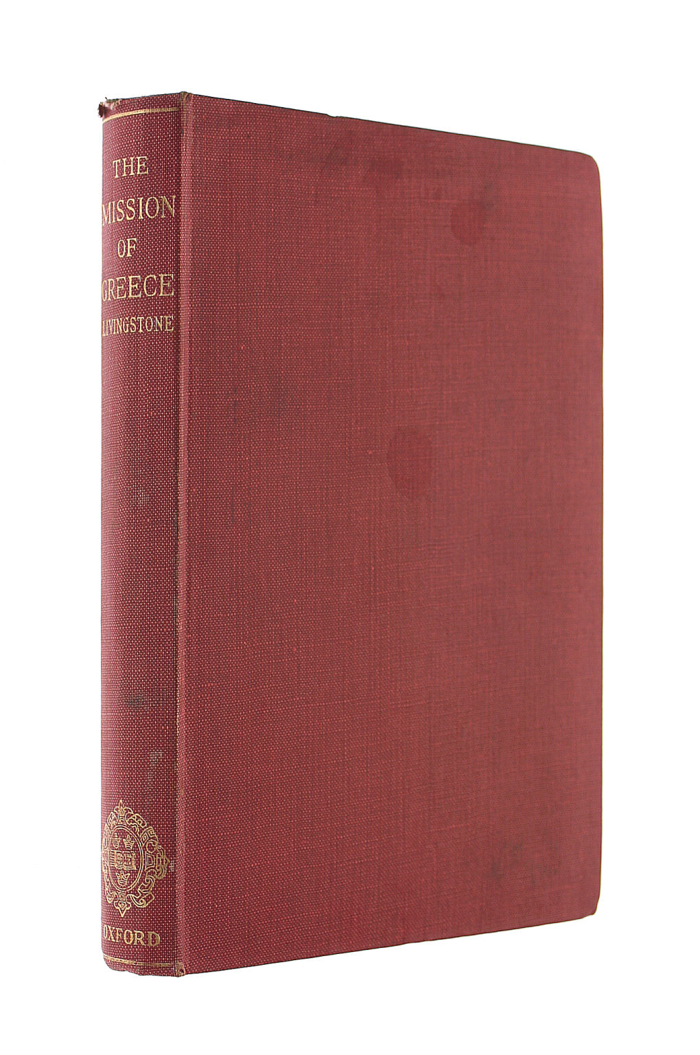 The Mission Of Greece : Some Greek Views Of Life In The Roman World