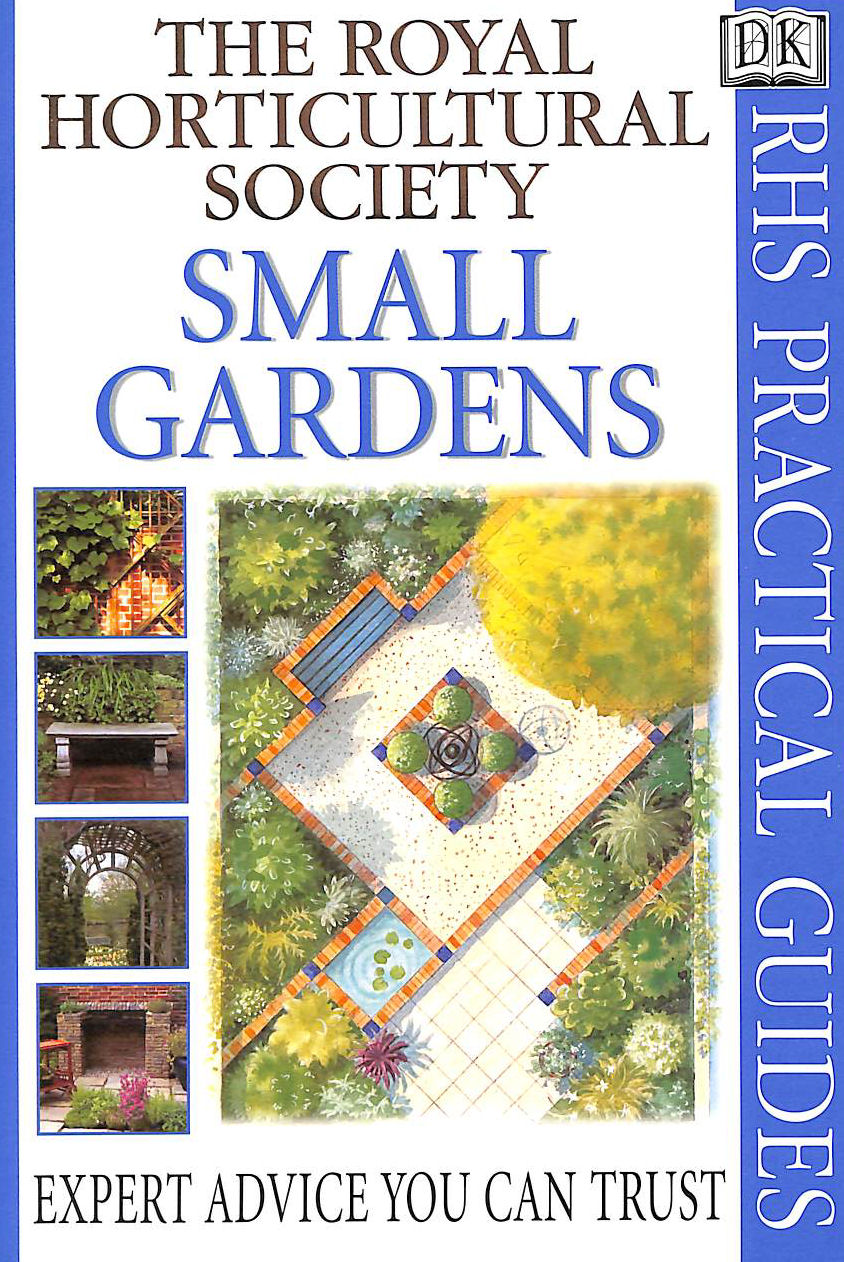 Small Gardens, The Royal Horticultural Society