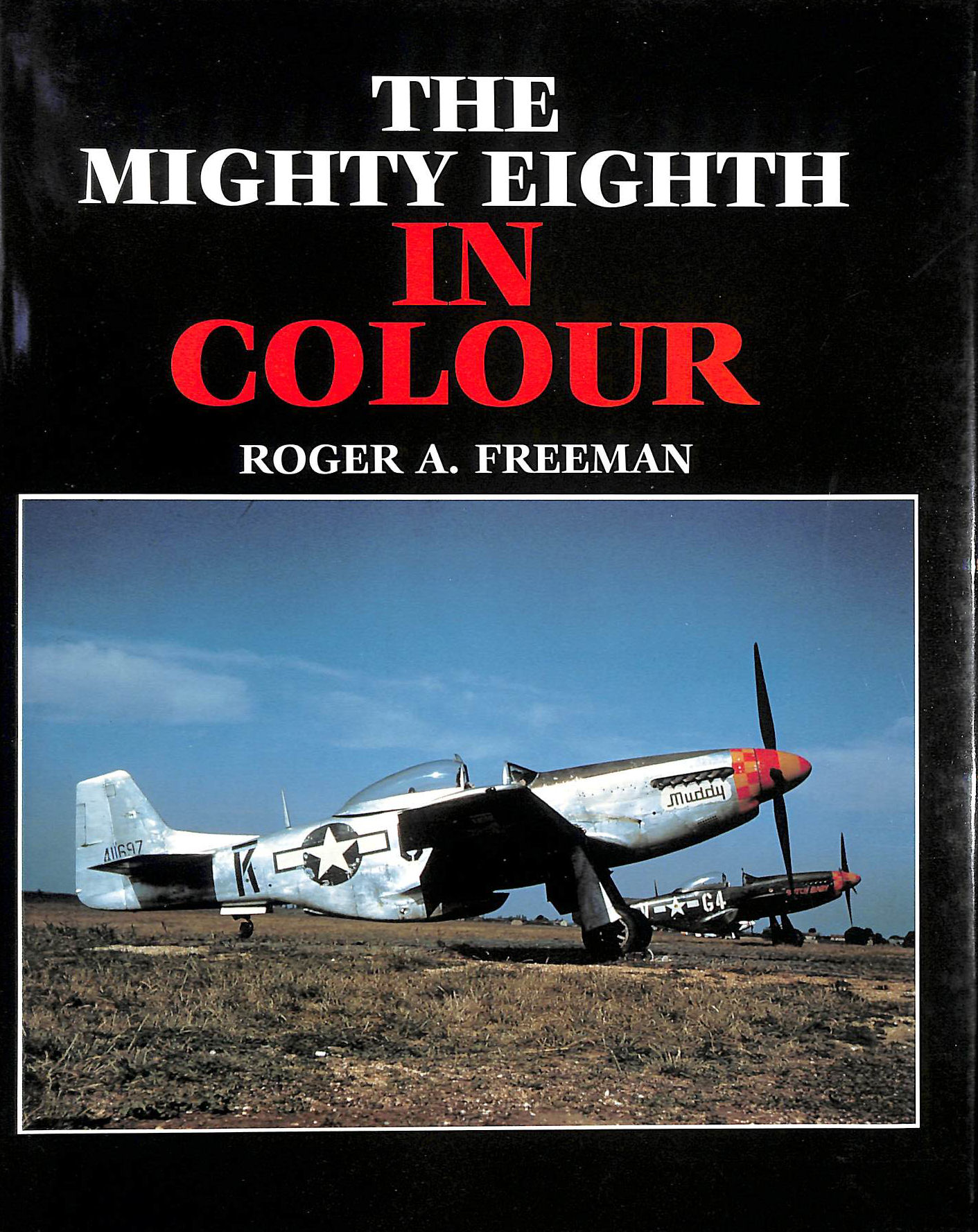 The Mighty Eighth in Colour