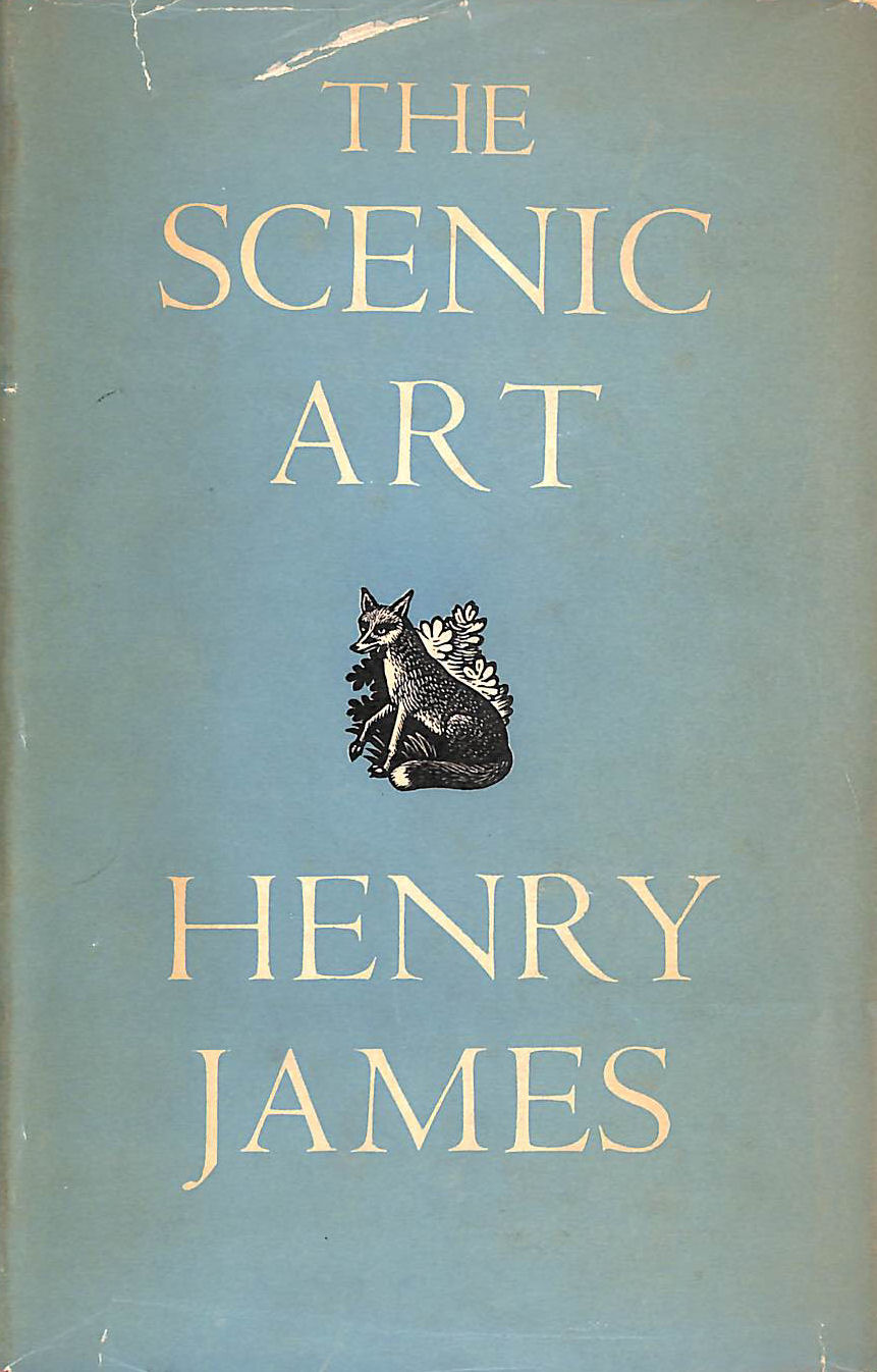 The Scenic Art: Notes on Acting and The Drama 1872-1901