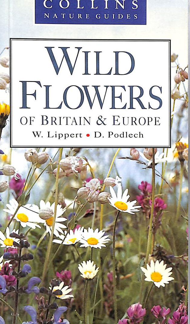 Wild Flowers of Britain and Europe