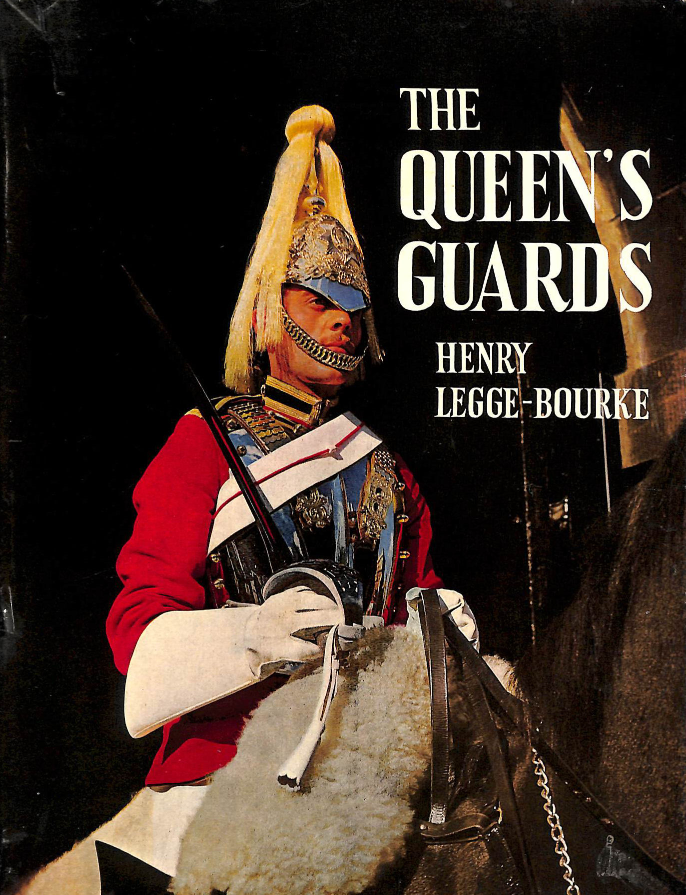 The Queen's Guards: Horse and foot