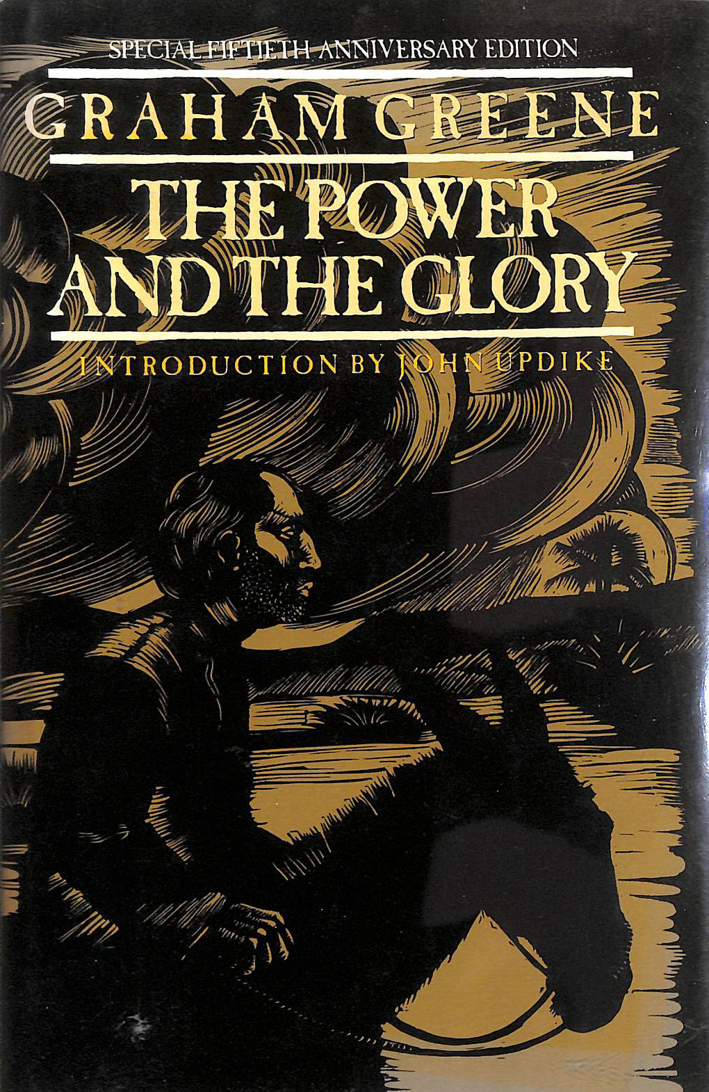 The Power And the Glory: Fiftieth Anniversary Edition